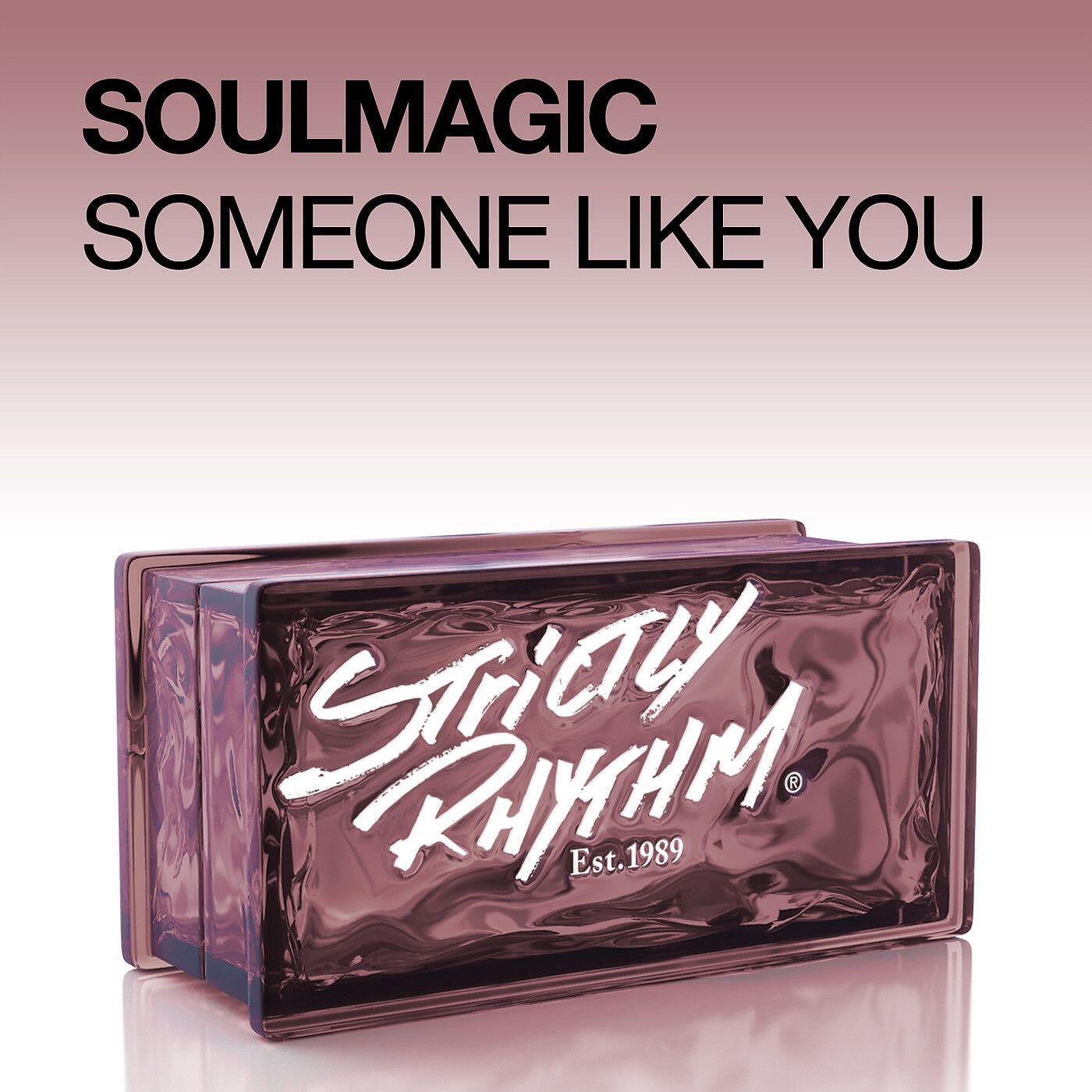Soulmagic - Someone Like You (Alfred Azzetto Re-Work)