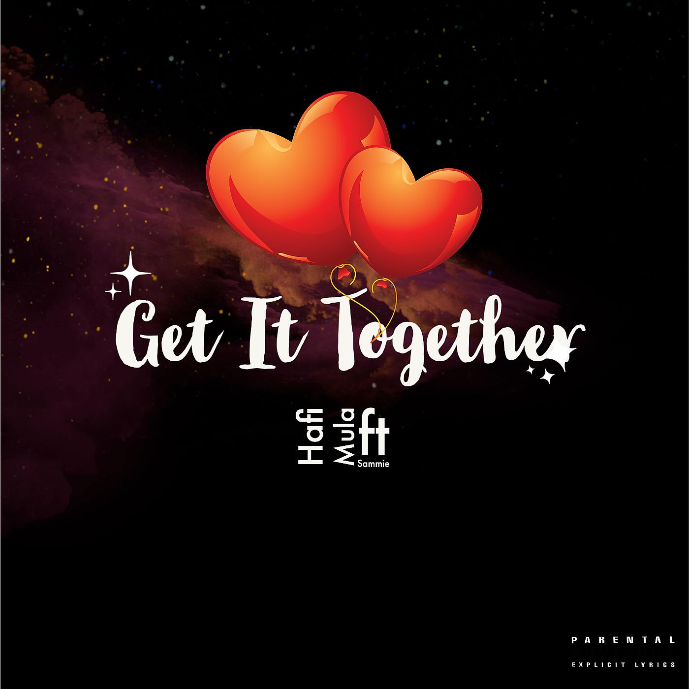 Постер альбома Get It Together