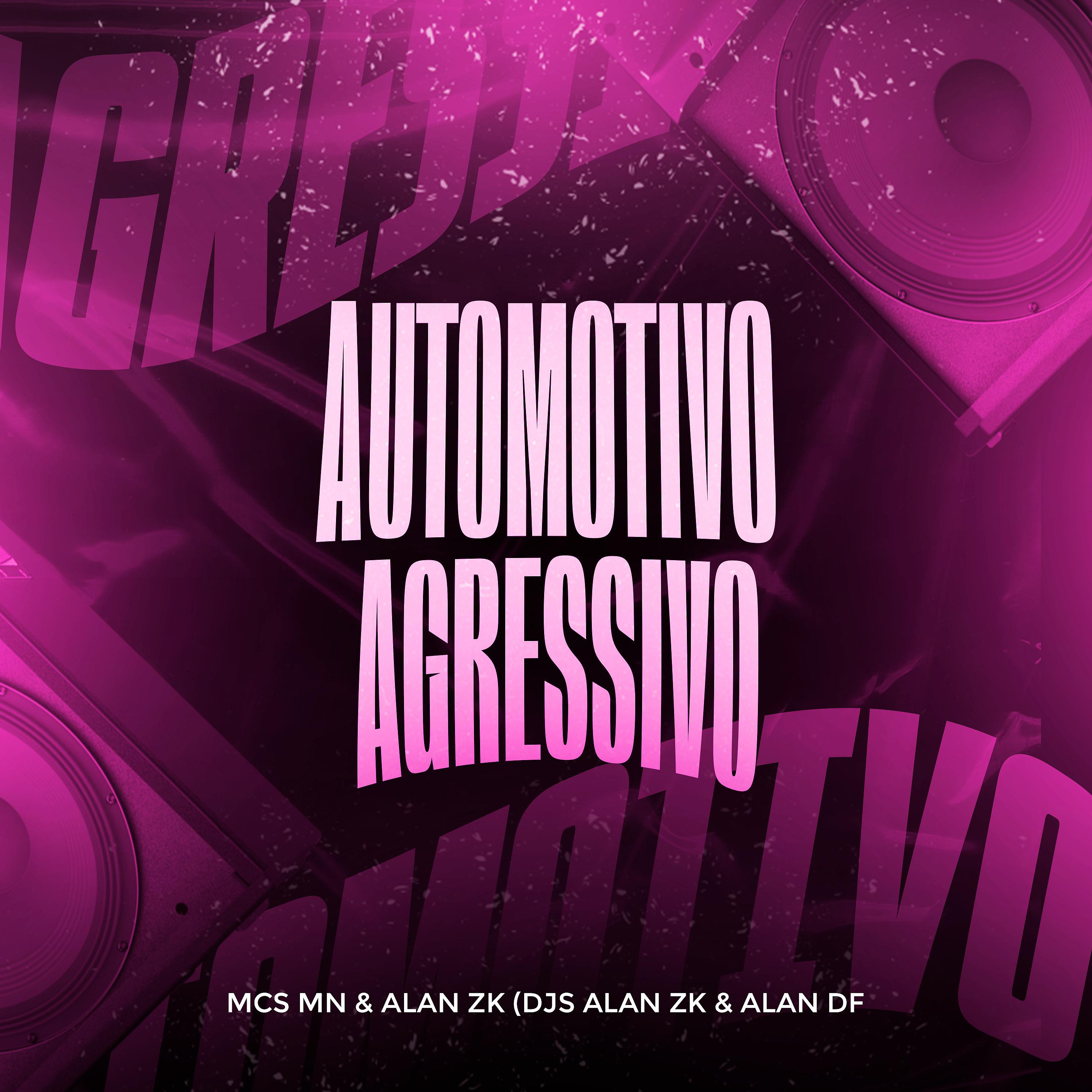 Постер альбома Automotivo Agressivo