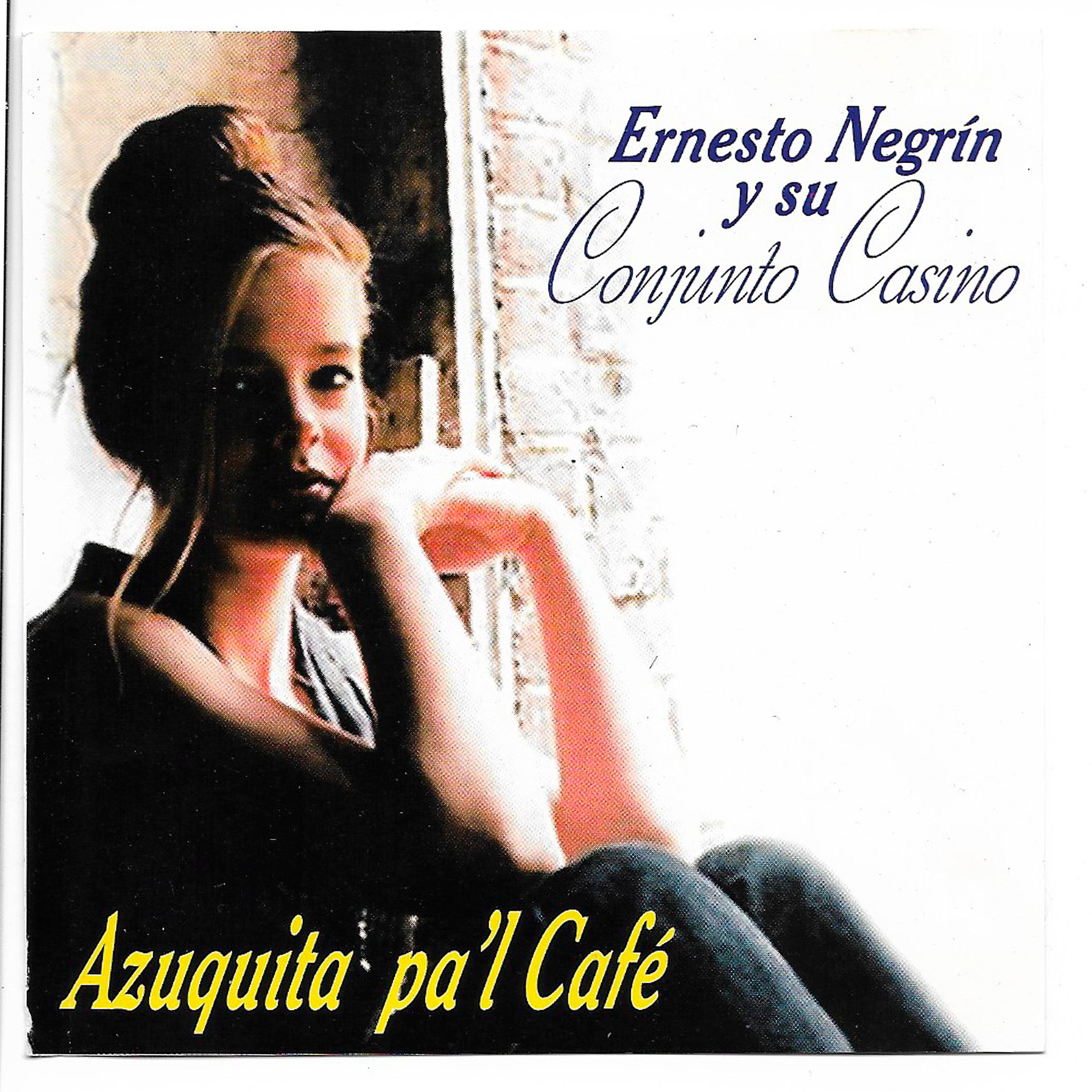 Постер альбома Azuquita Pa'l Cafe