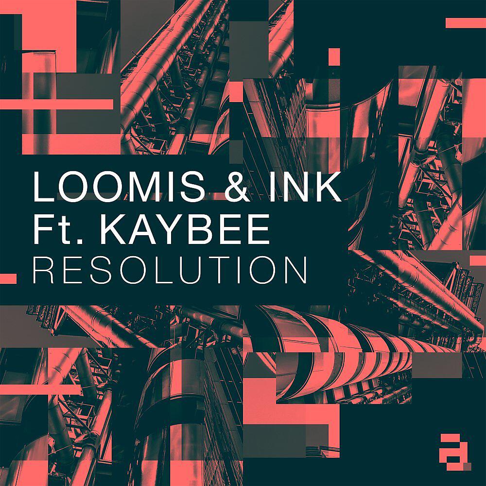 Loomis - Resolution (Nova Mix)