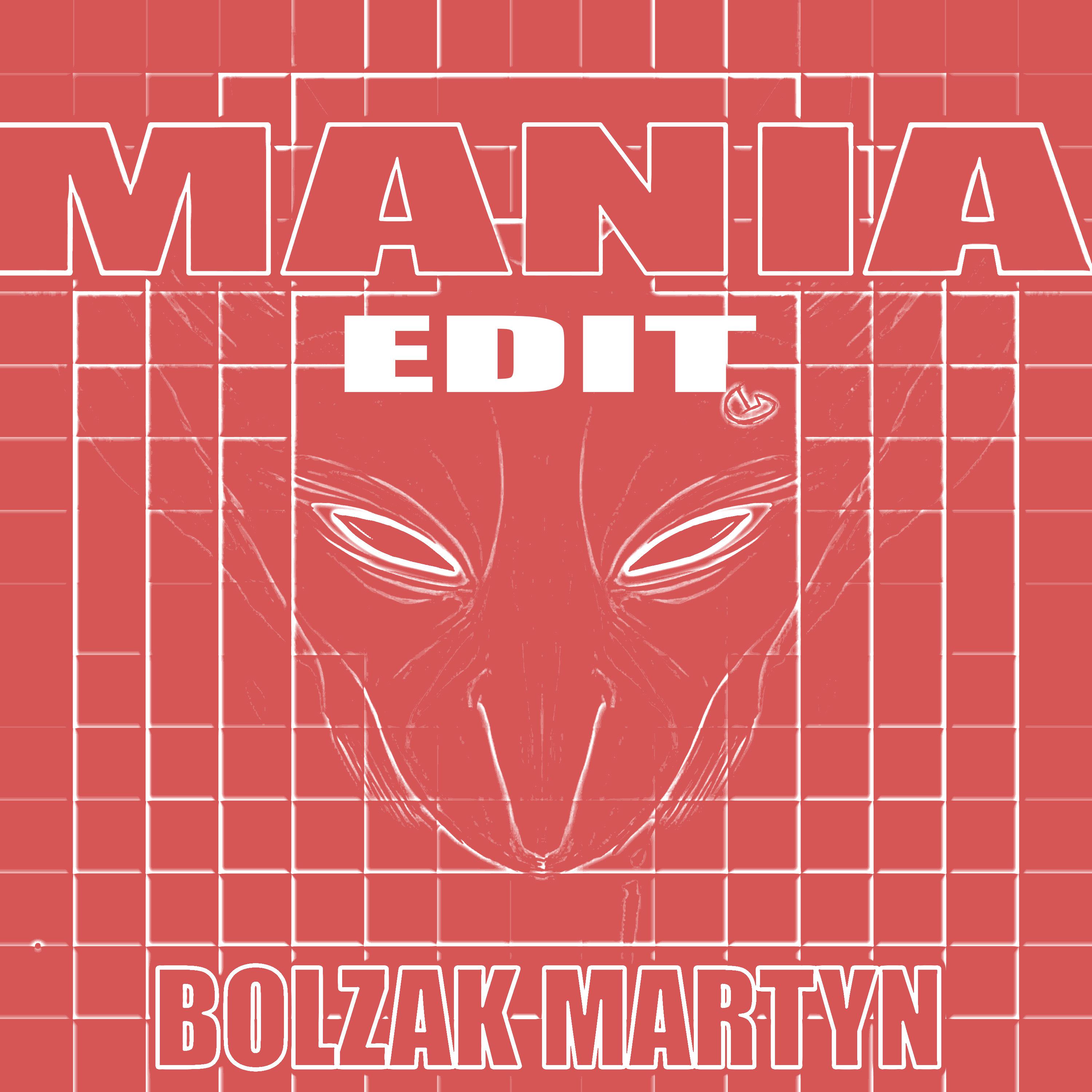 Постер альбома Mania Edit