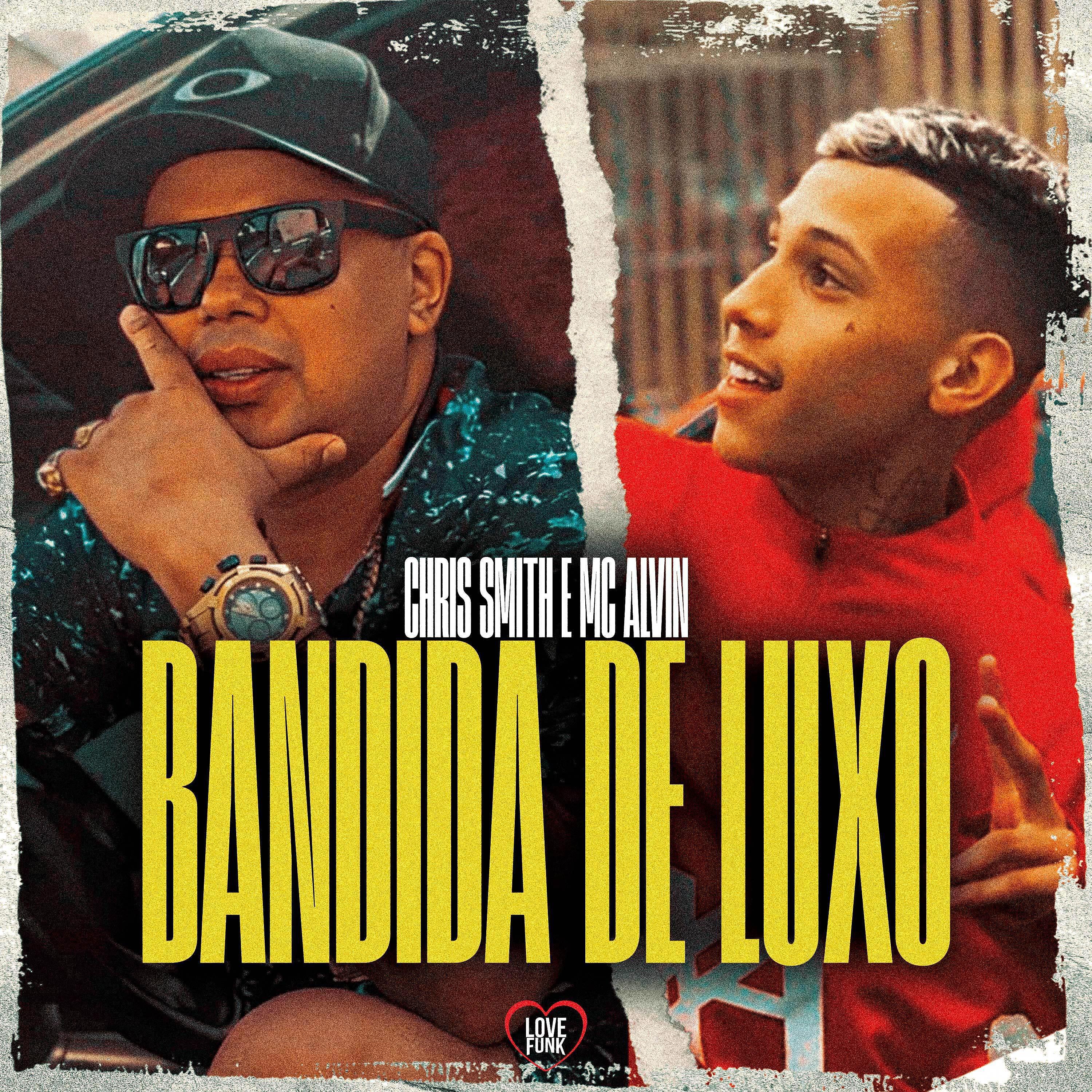 Постер альбома Bandida de Luxo