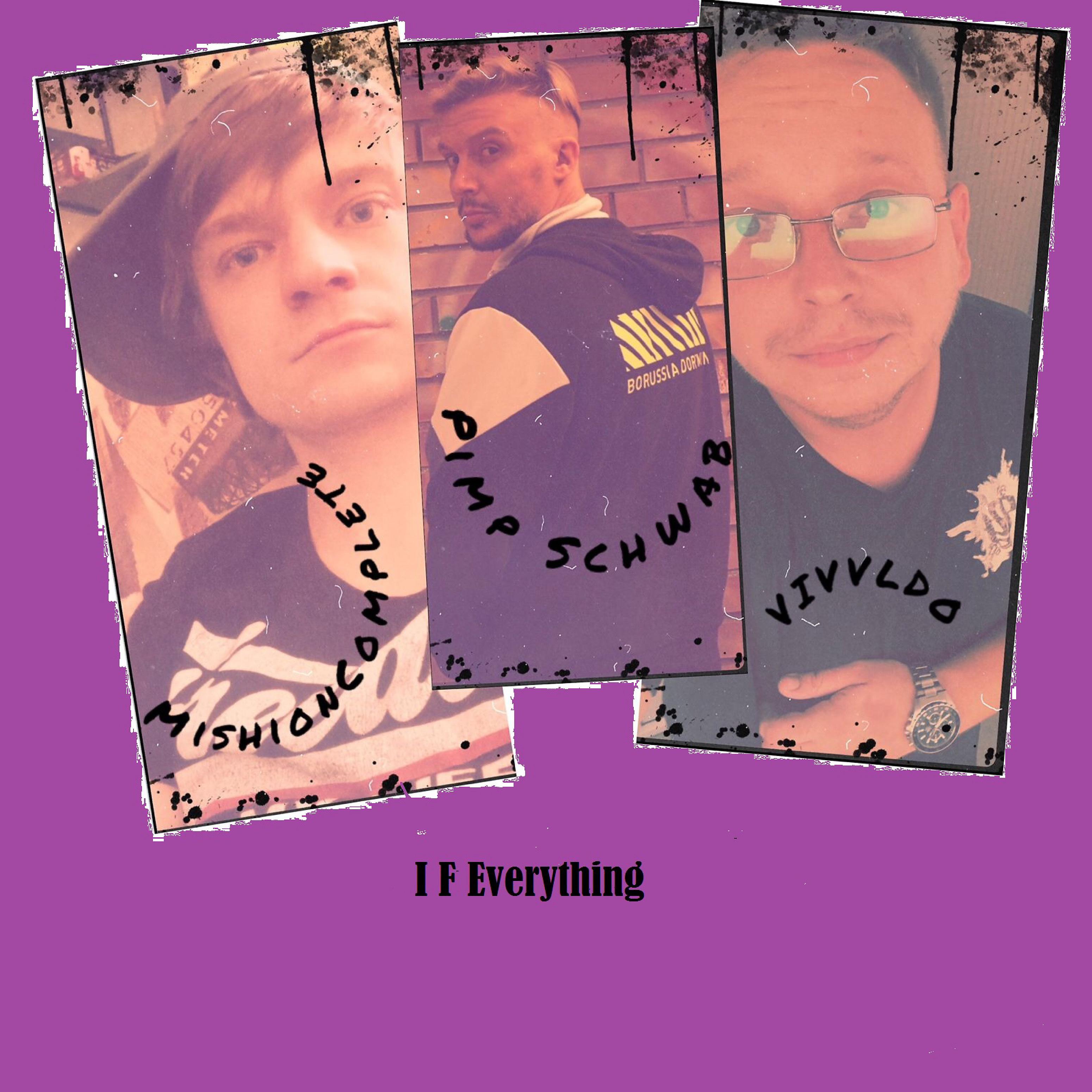 Постер альбома I F Everything