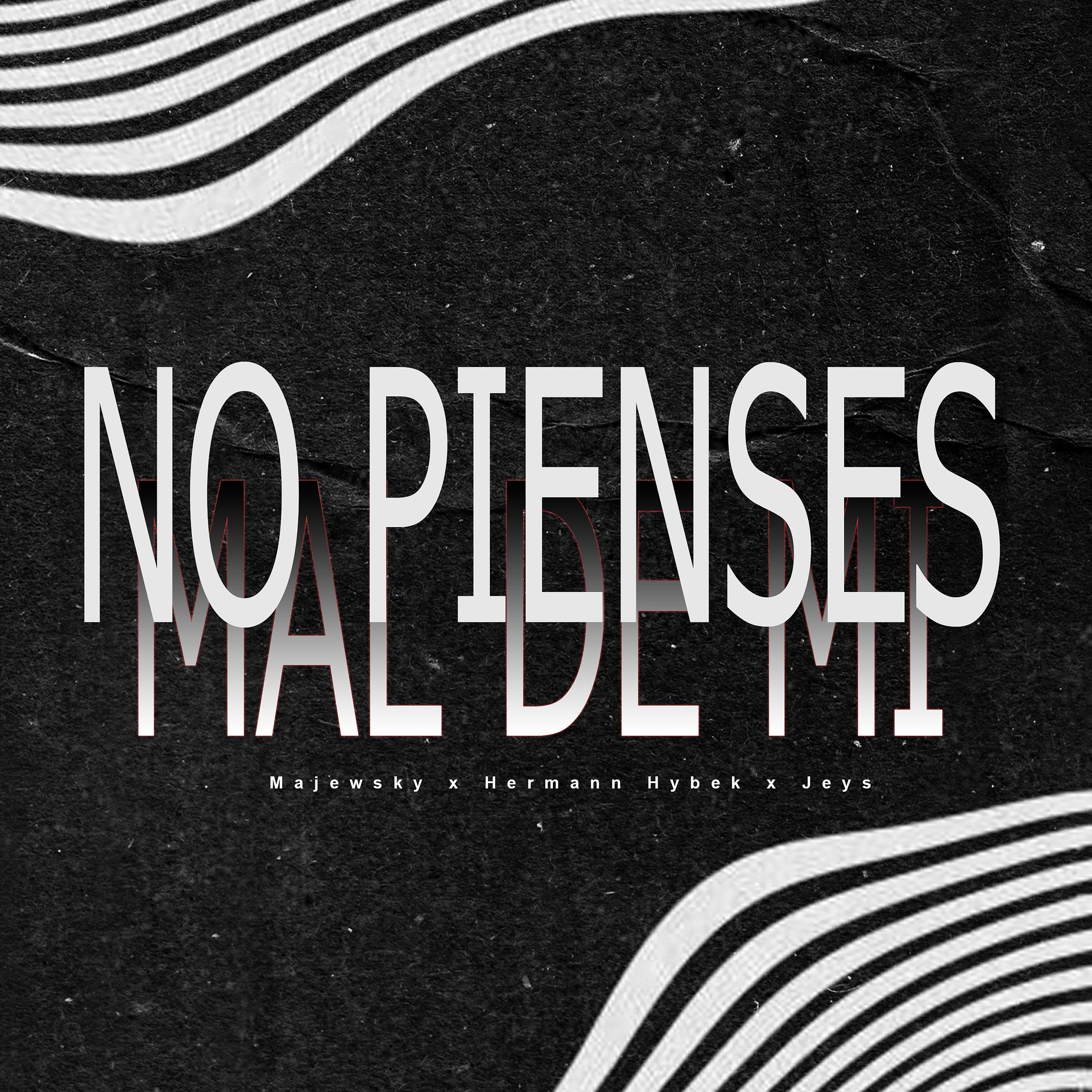 Постер альбома No Pienses Mal de Mi