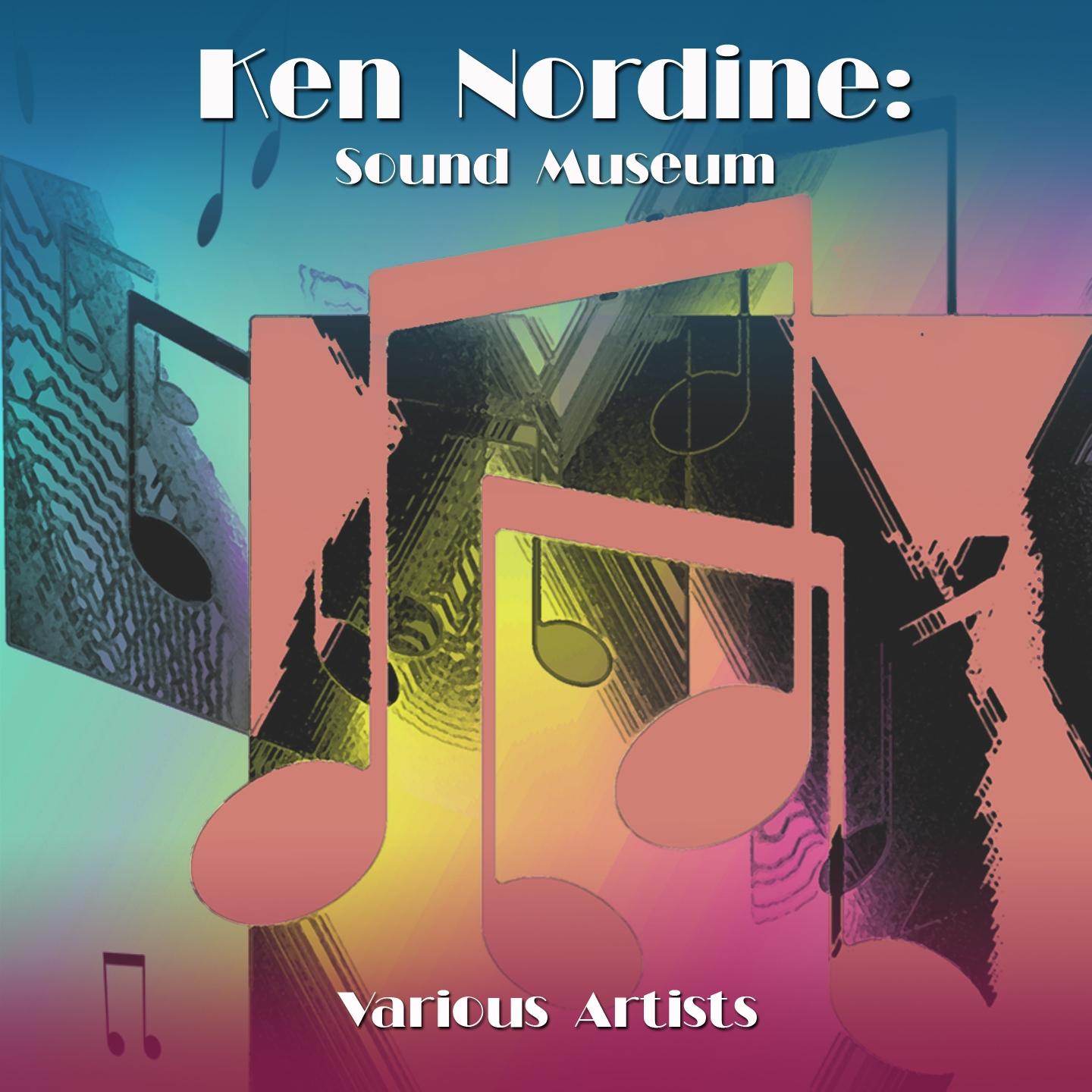 Постер альбома Ken Nordine: Sound Museum