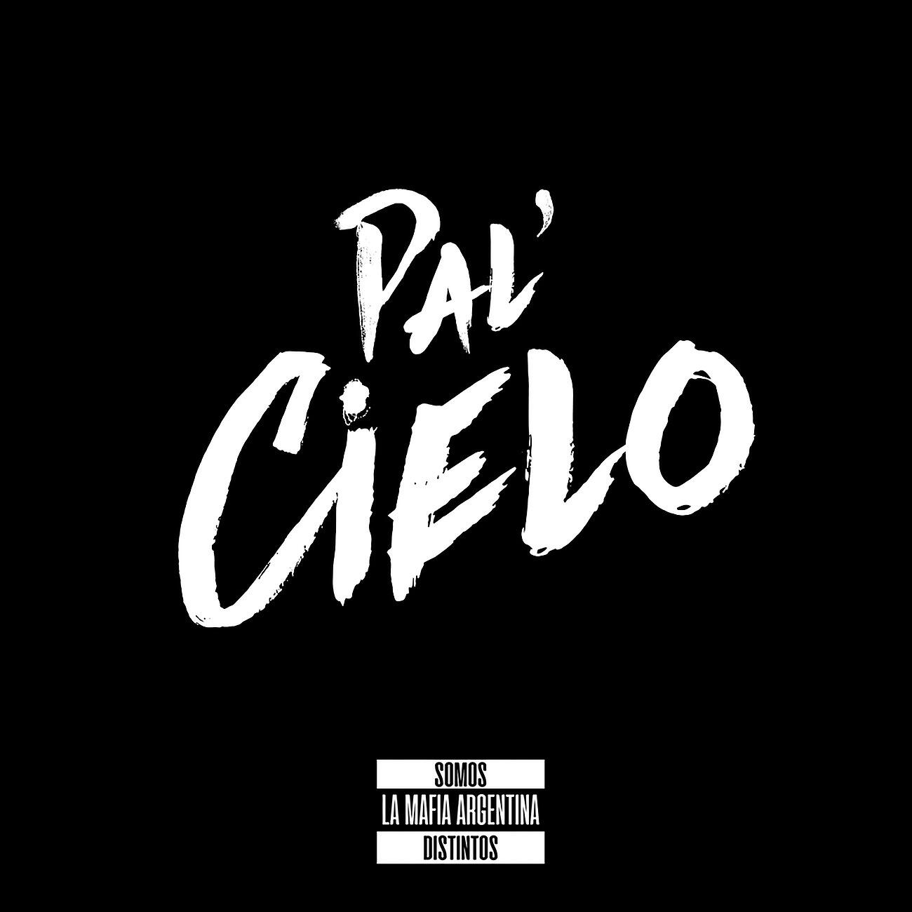 Постер альбома Pal' Cielo