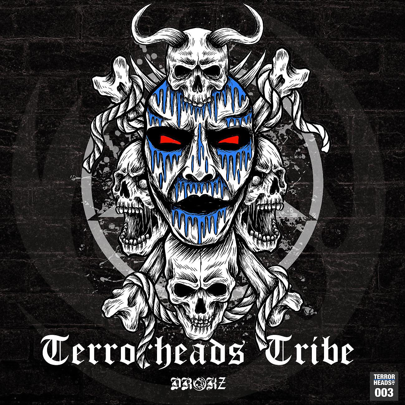Постер альбома Terrorheads Tribe