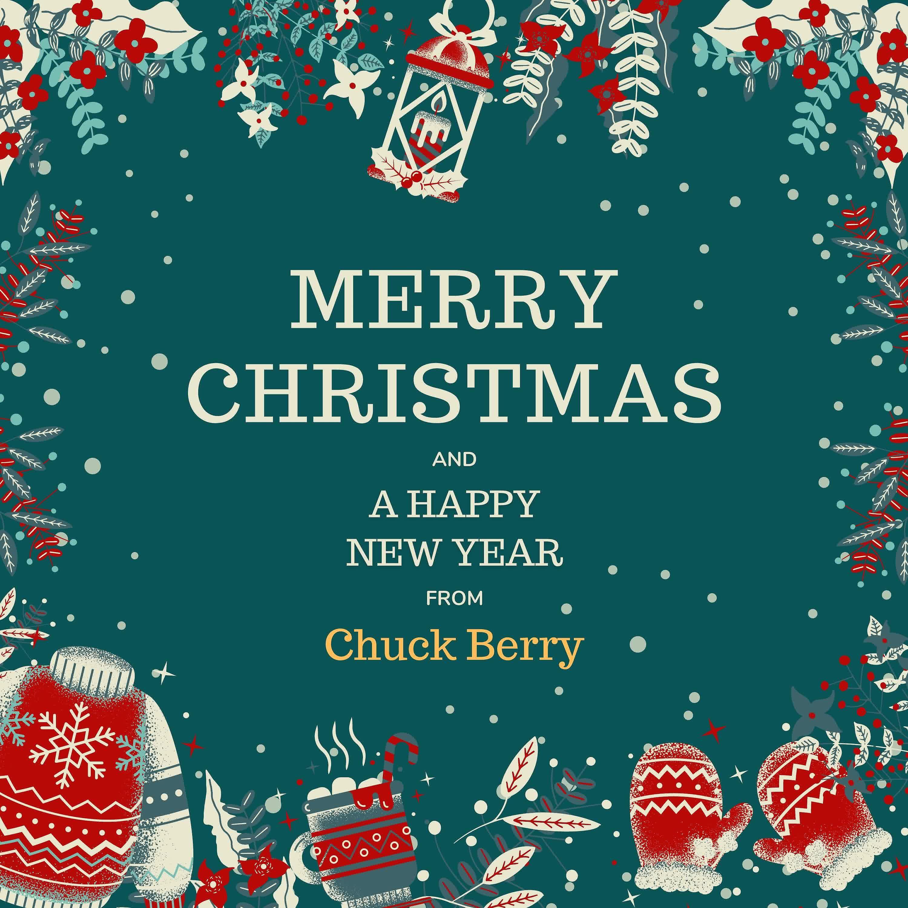 Merry Christmas and A Happy New Year from Chuck Berry