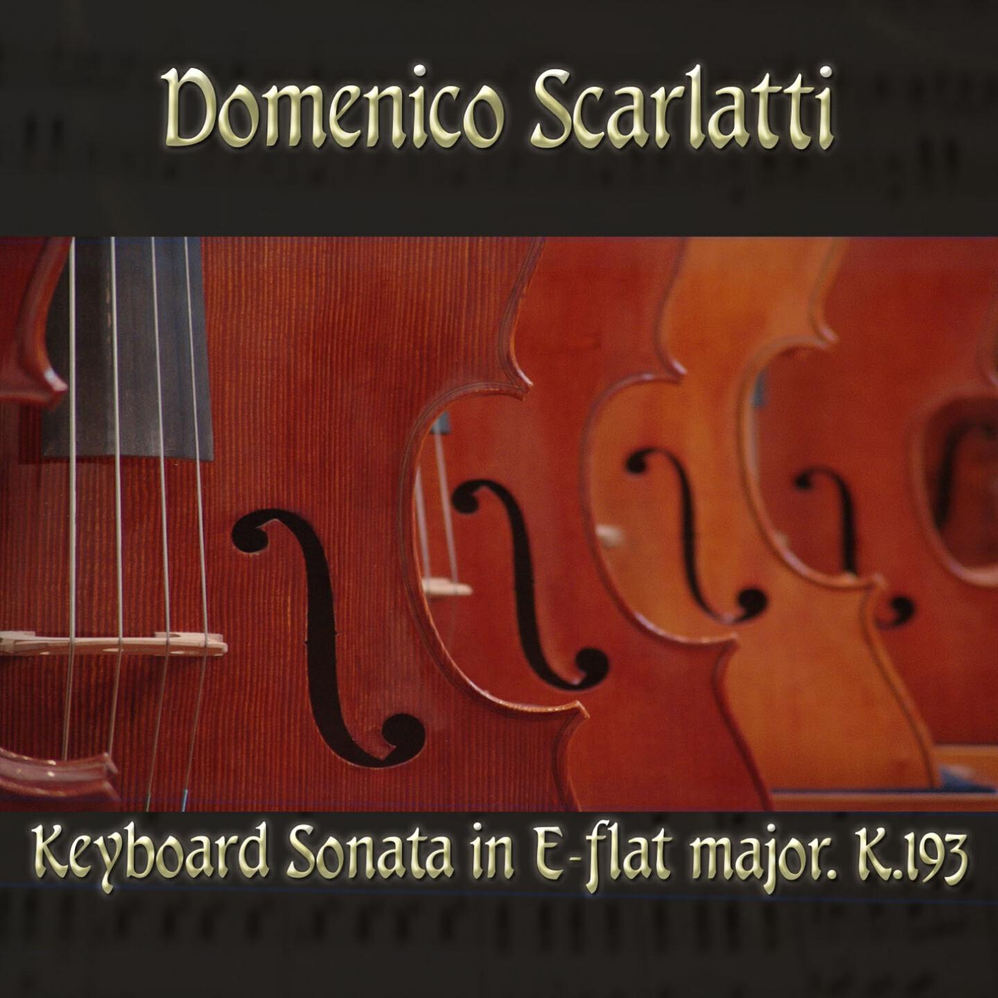 The Classical Orchestra - Keyboard Sonata in E-flat major, K.193 in E-Flat Major, K193