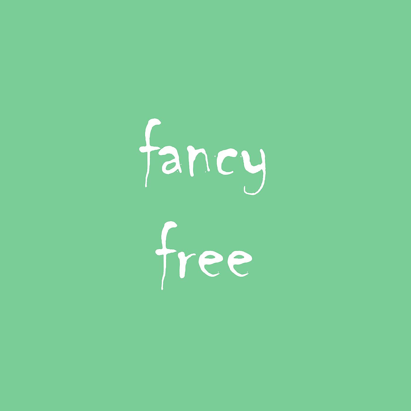 Постер альбома Fancy Free