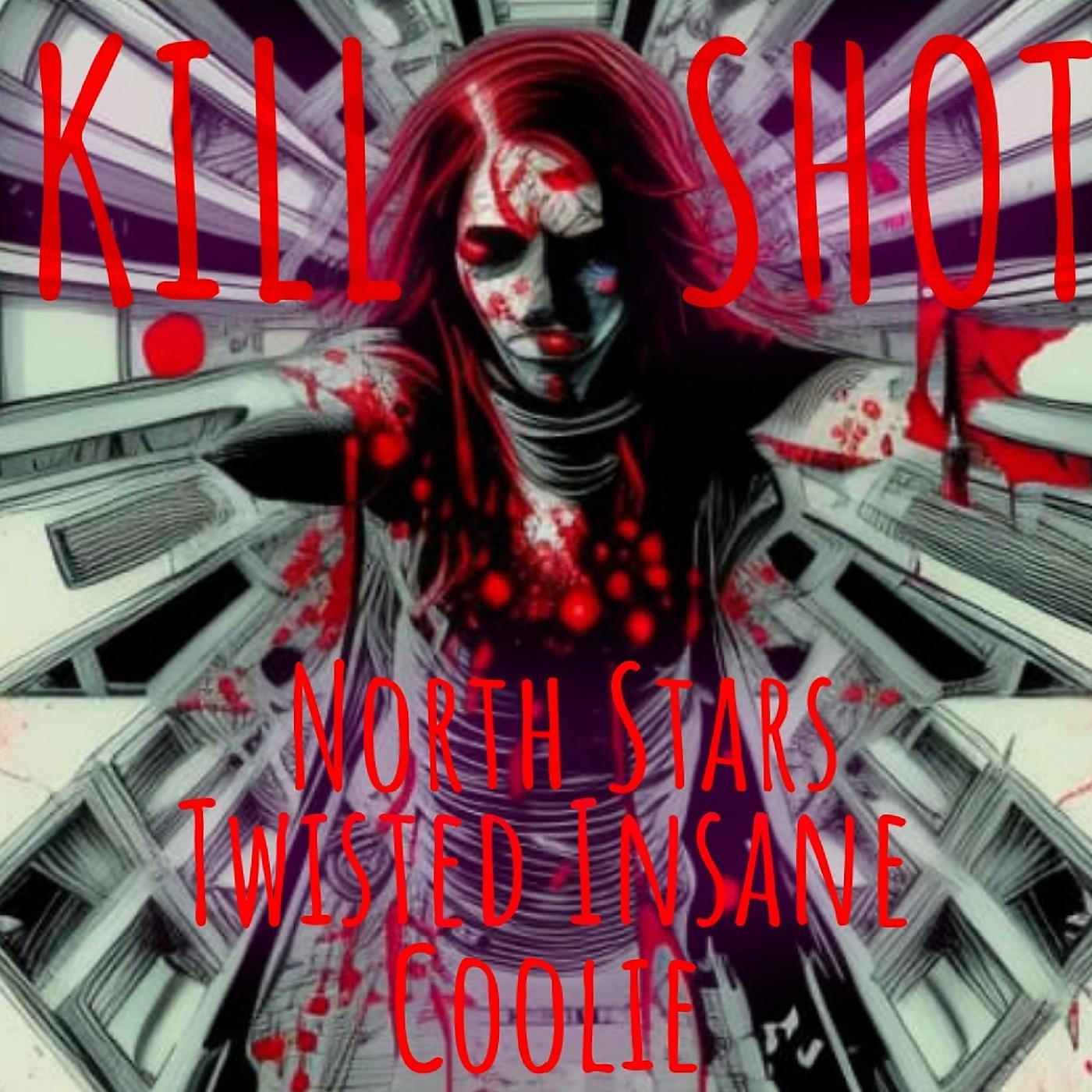 Постер альбома Kill Shot