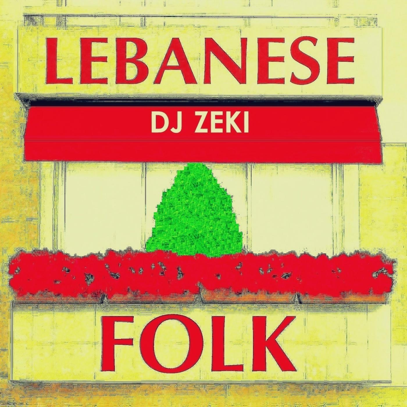 DJ Zeki - Lebanese Folk