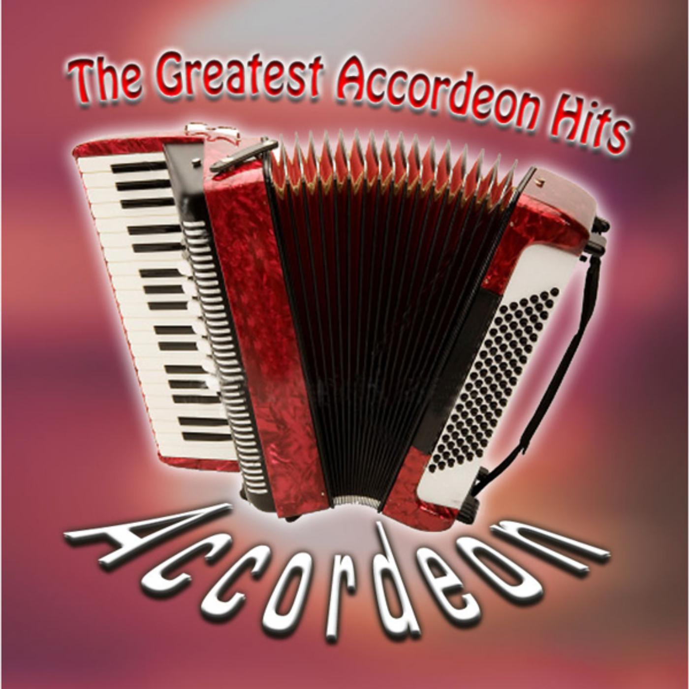 Постер альбома The Greatest Accordeon Hits