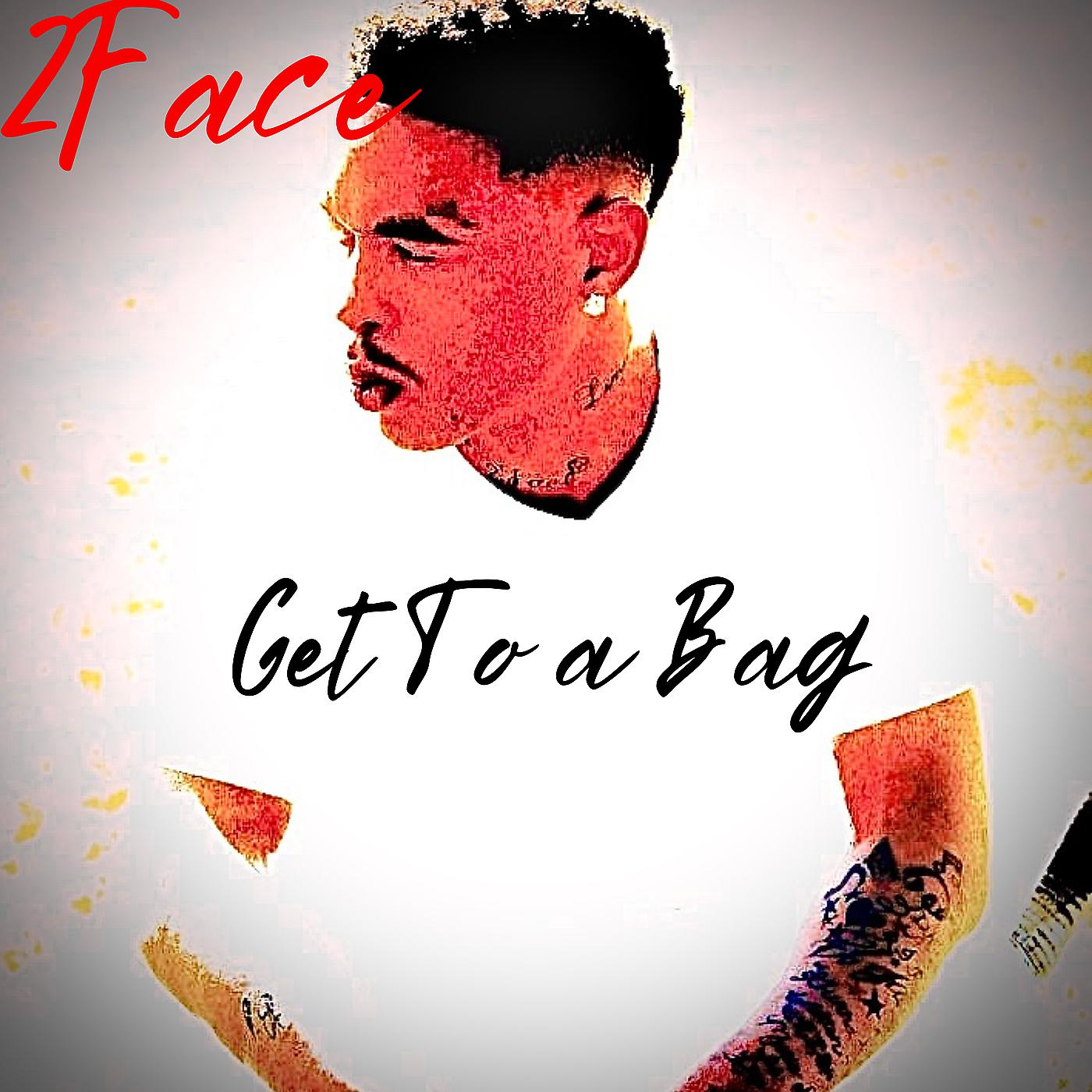 Постер альбома Get to a Bag