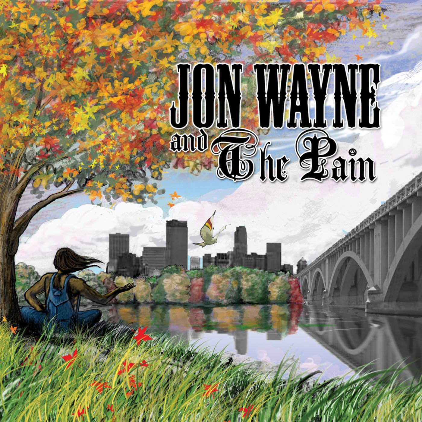 Постер альбома Jon Wayne and the Pain