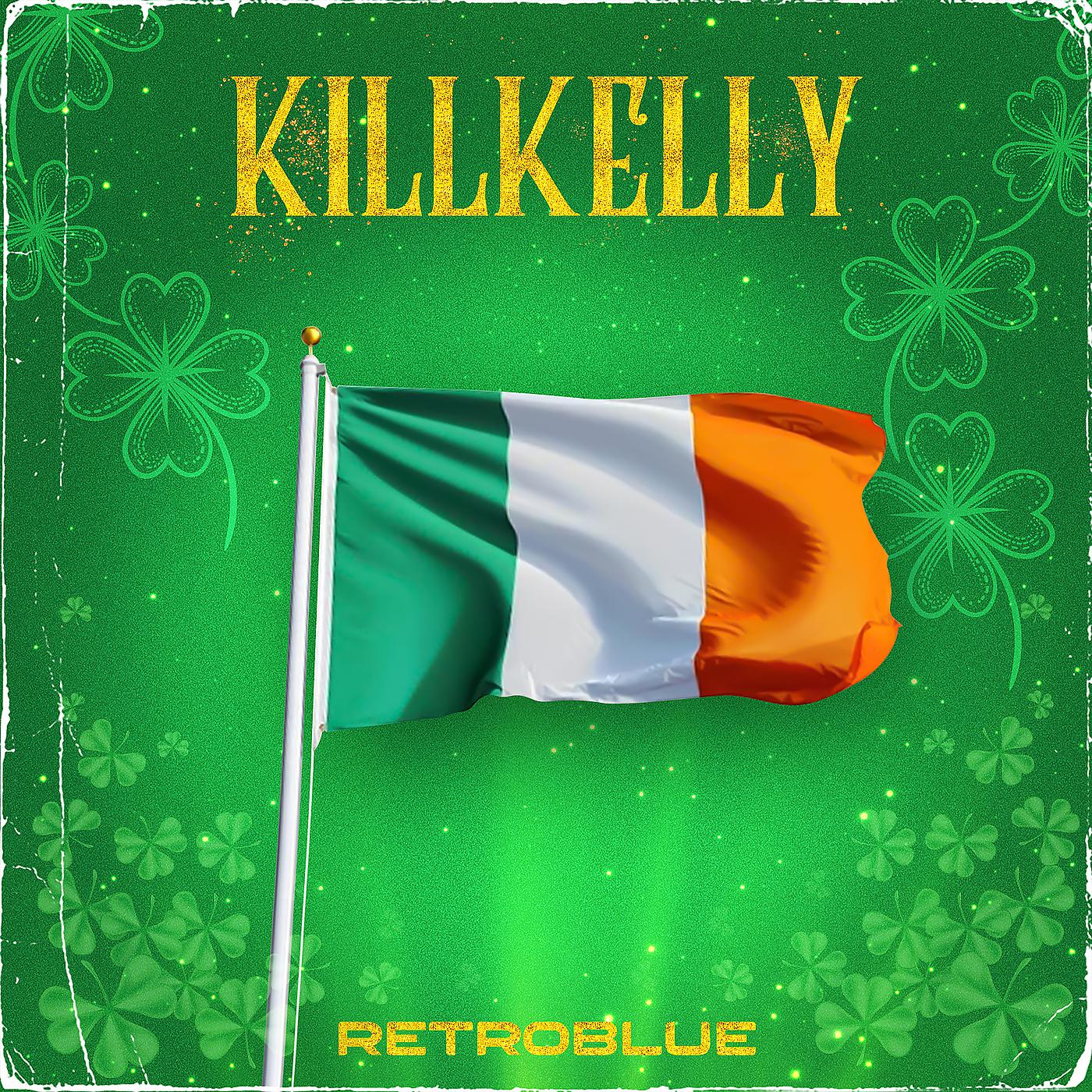 Постер альбома Killkelly