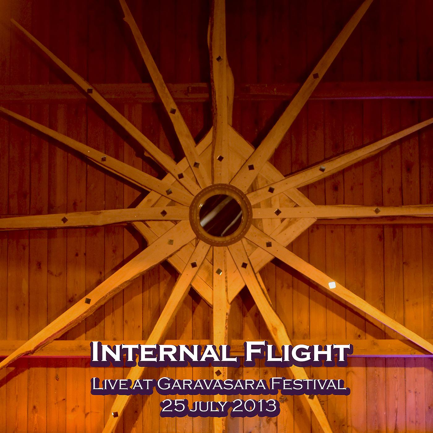 Постер альбома Internal Flight Live at Garavasara Festival 2013