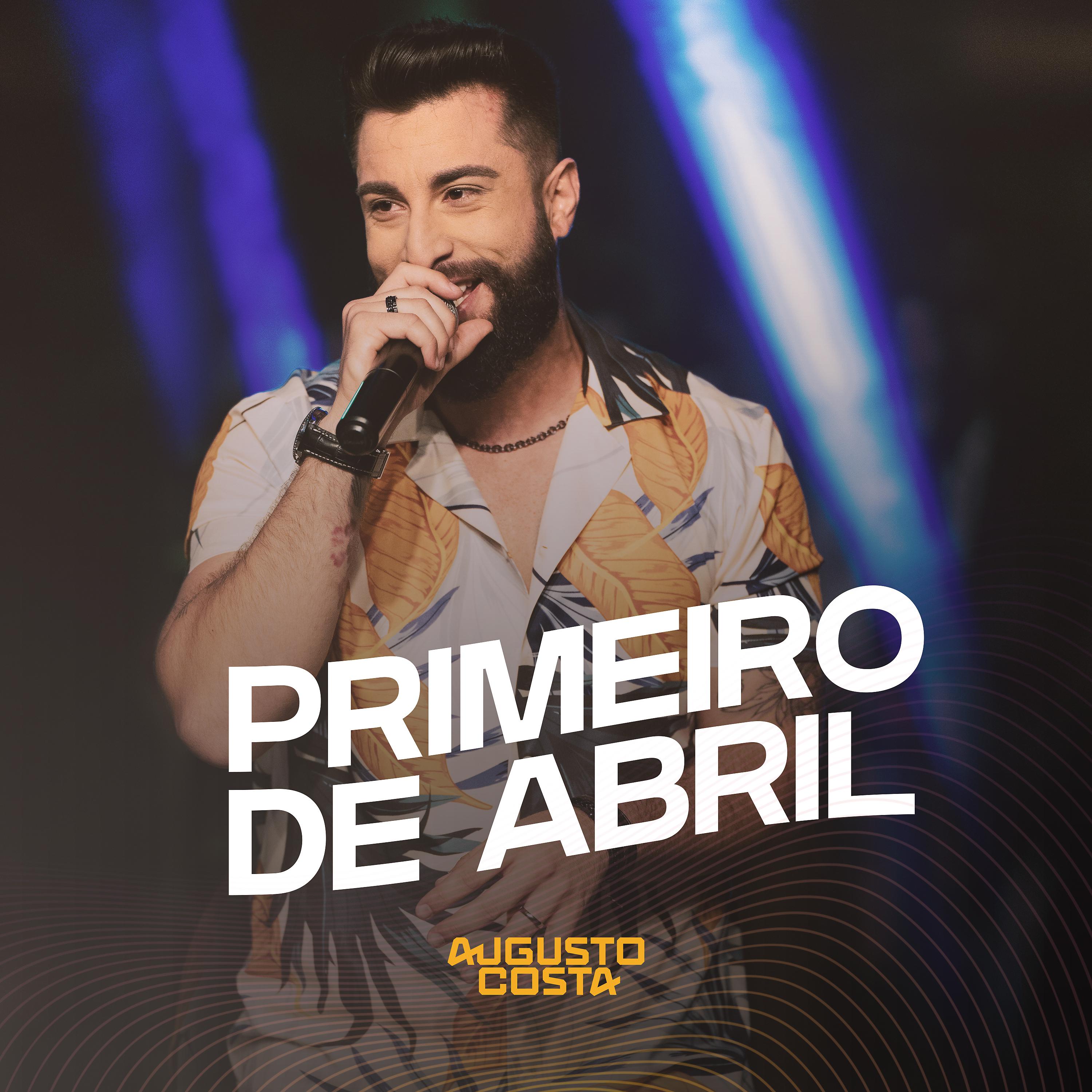 Постер альбома Primeiro de Abril