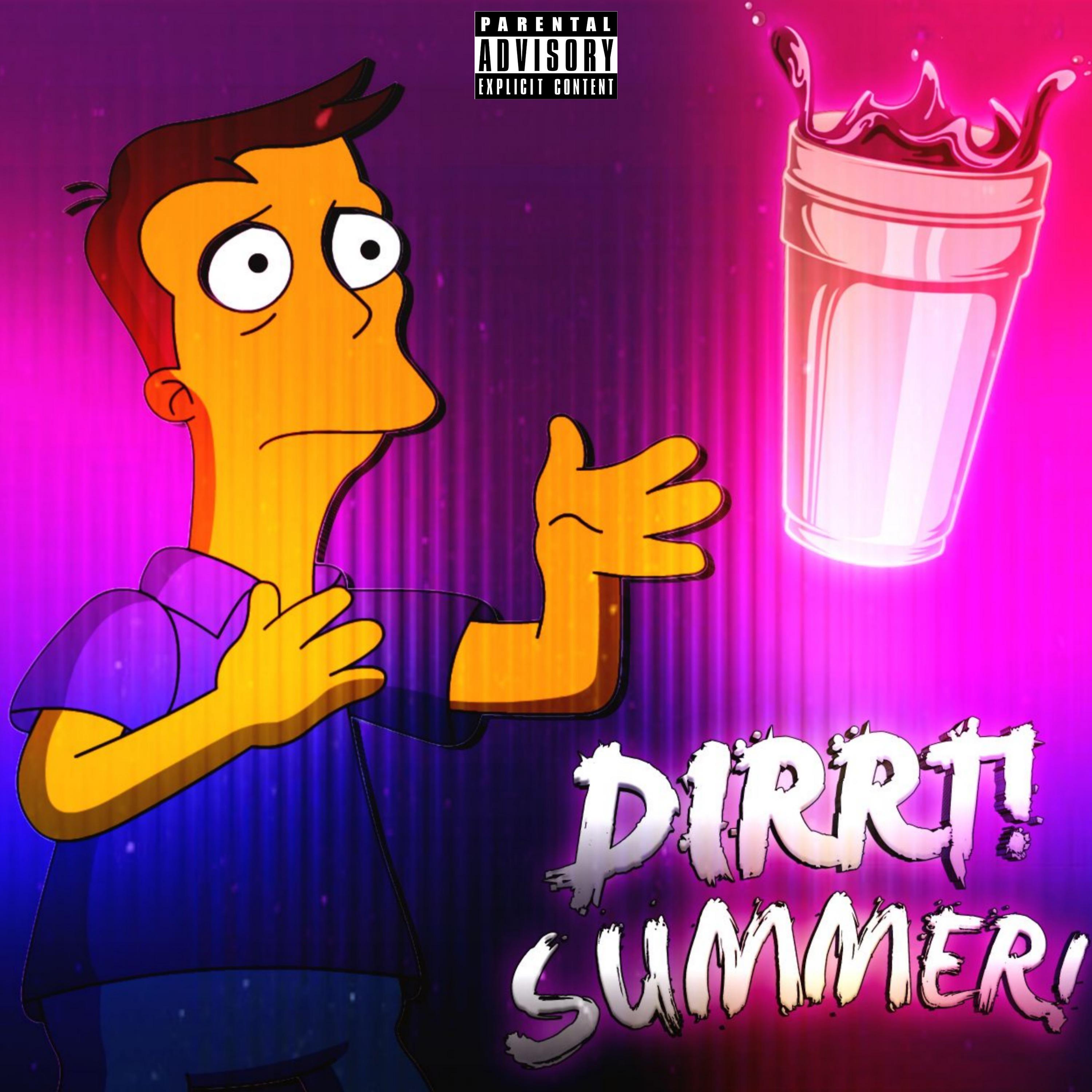Постер альбома Dirrt! Summer!