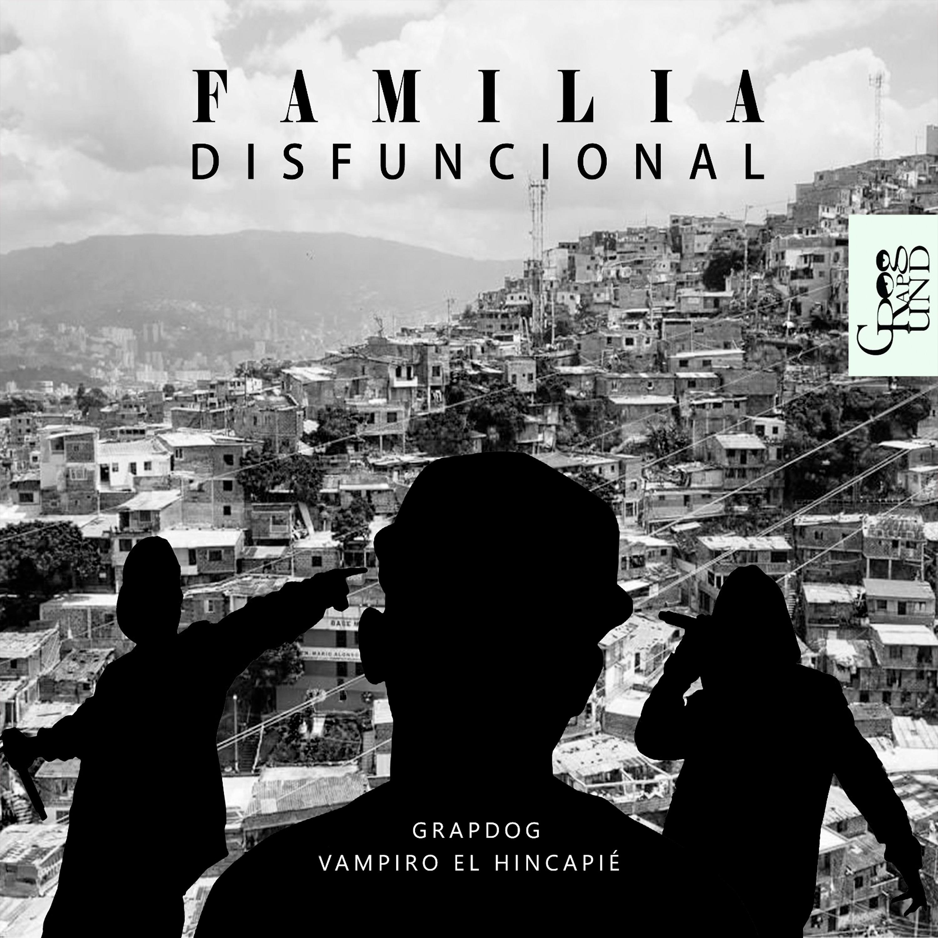 Постер альбома Familia Disfuncional