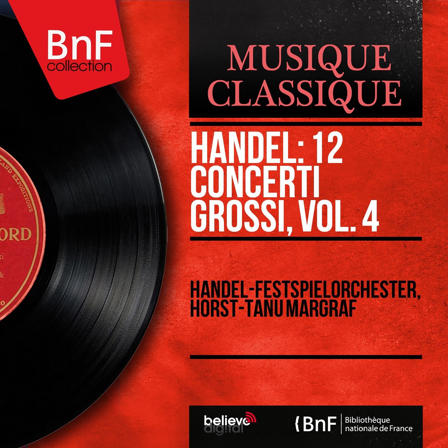 Постер альбома Handel: 12 Concerti grossi, vol. 4 (Mono Version)
