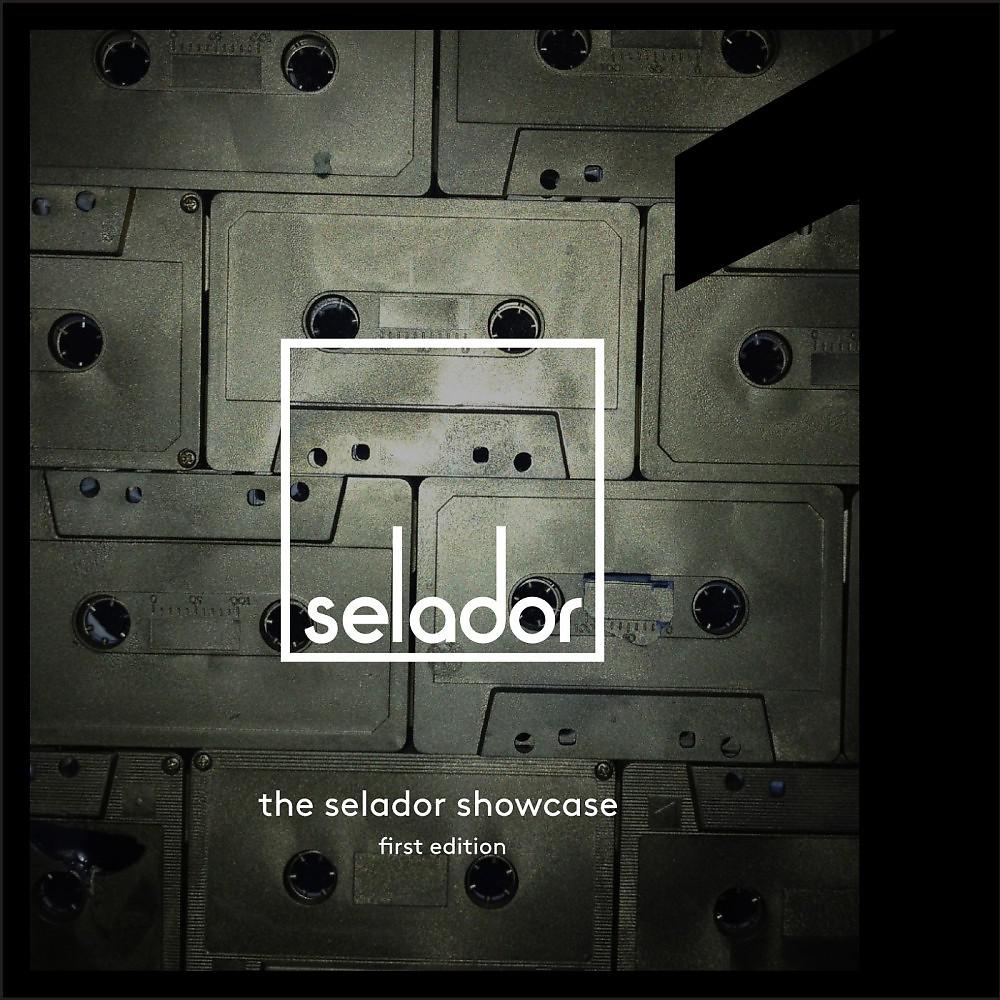 Постер альбома The Selador Showcase (First Edition)
