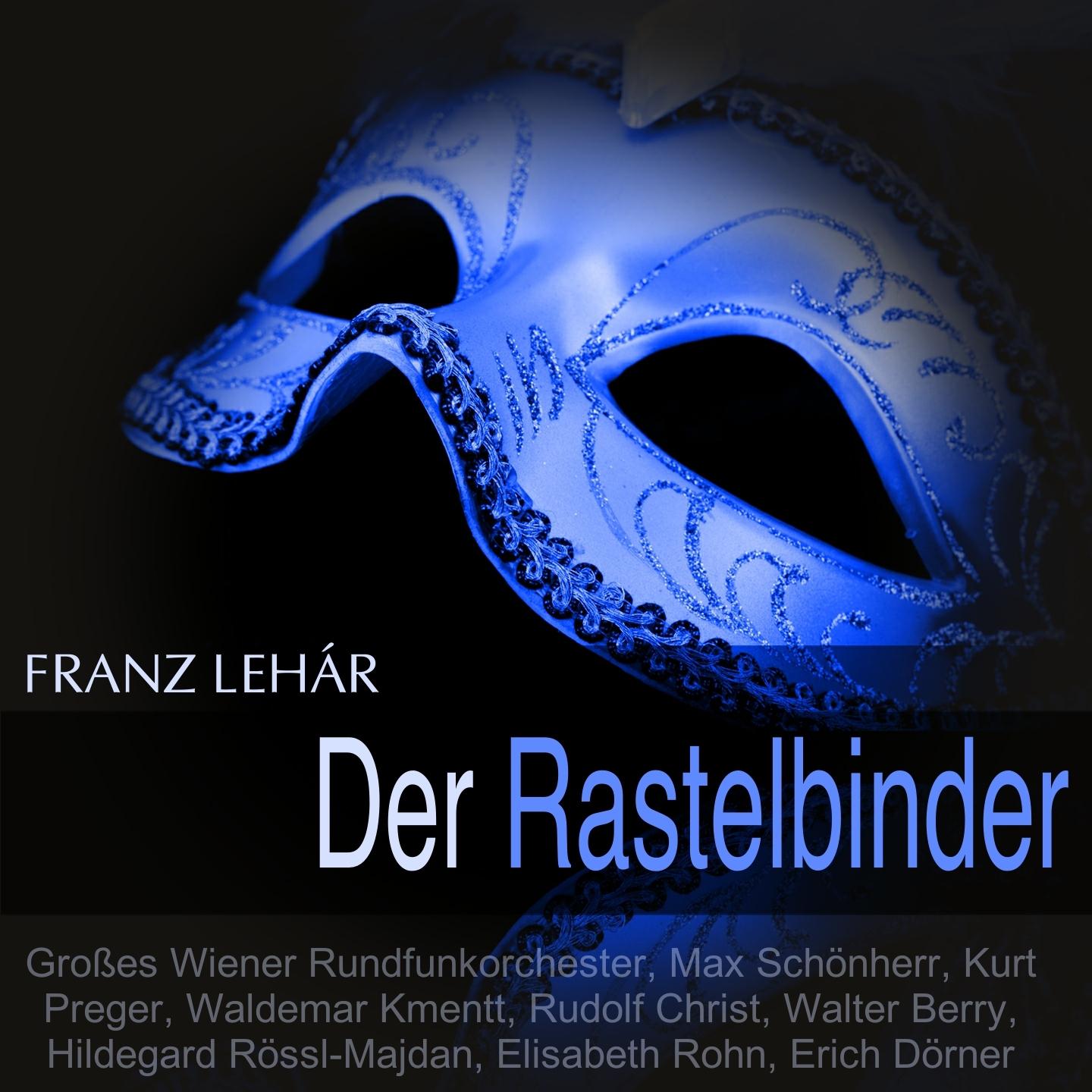 Постер альбома Lehár: Der Rastelbinder