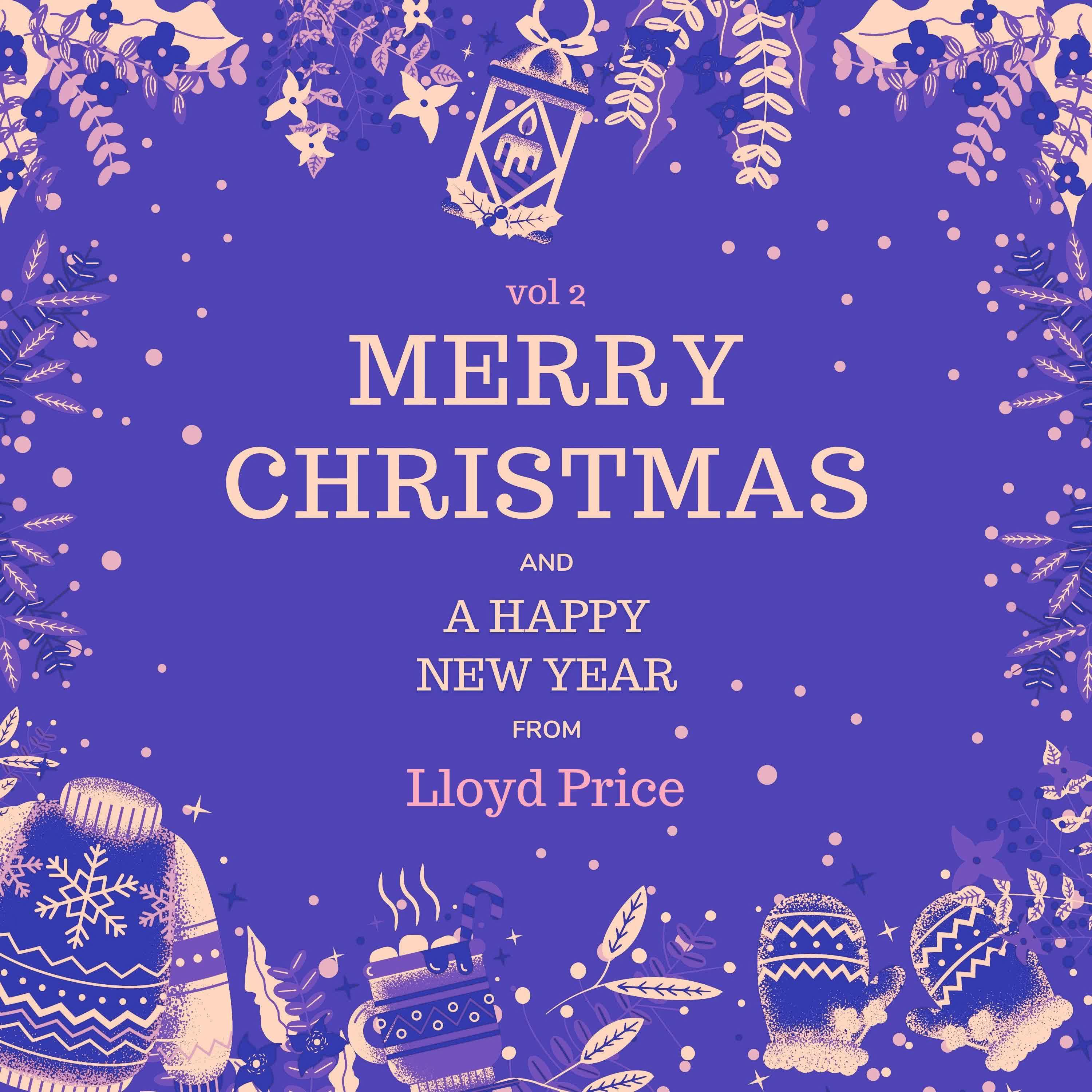 Постер альбома Merry Christmas and A Happy New Year from Lloyd Price, Vol. 2