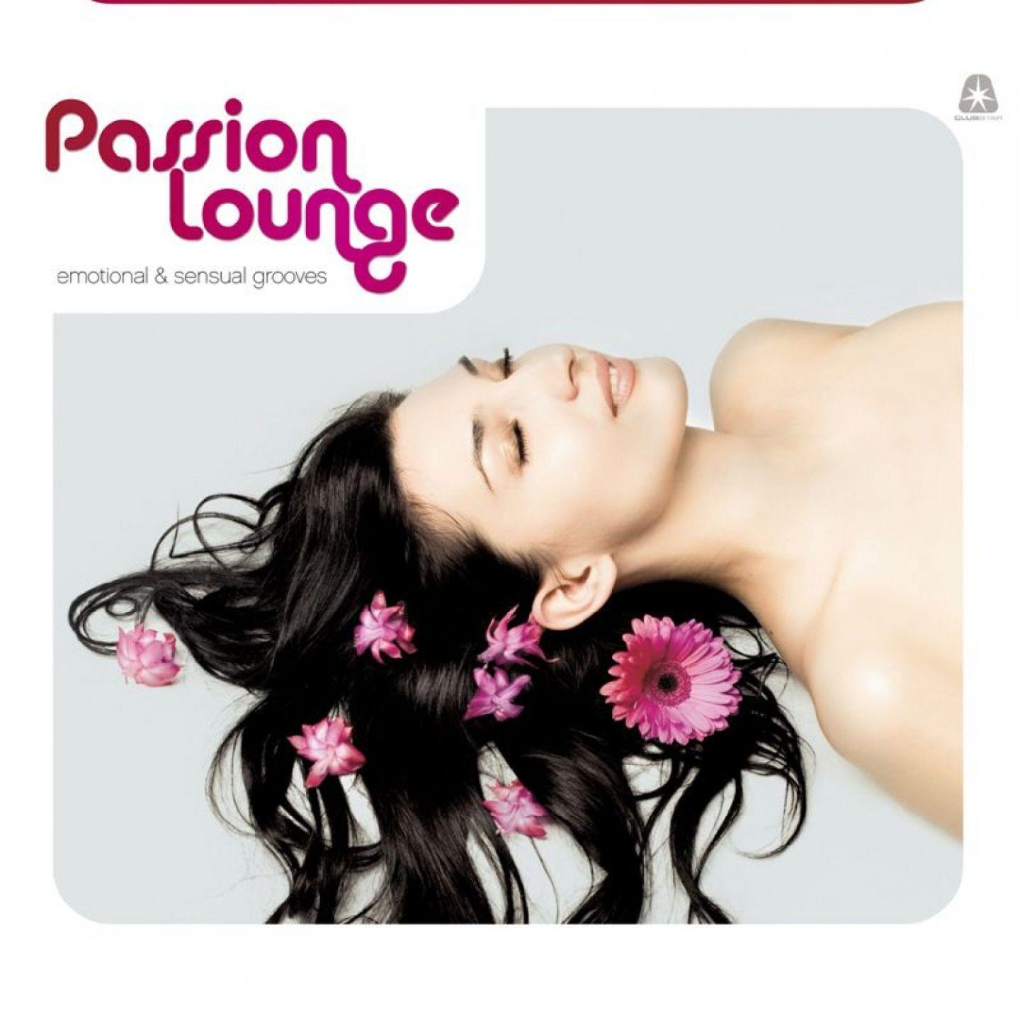 Постер альбома Passion Lounge Vol. 1 - Emotional & Sensual Grooves (Compiled by Henri Kohn)