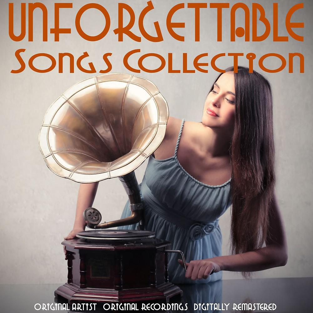 Постер альбома Unforgettable Songs Collection