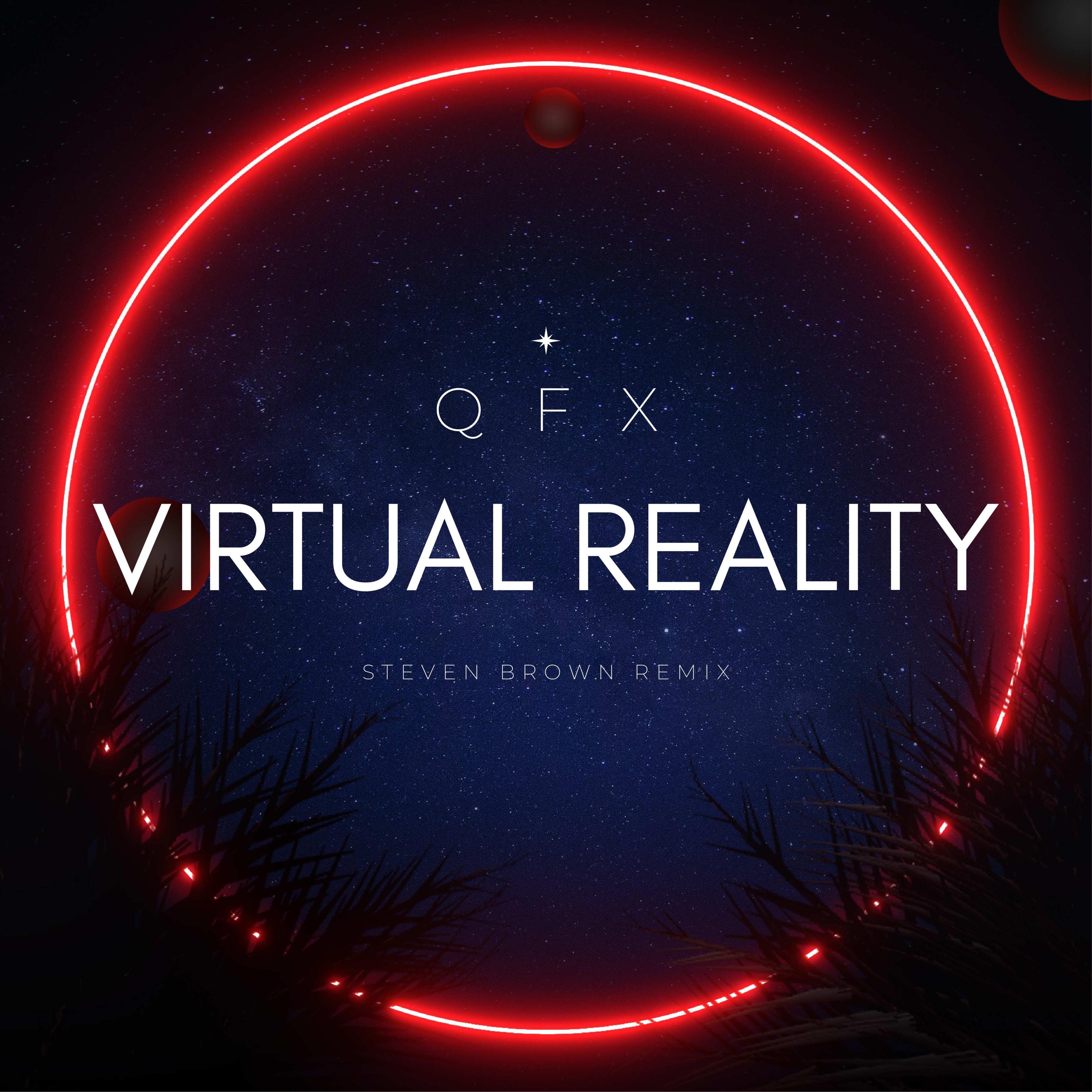 Постер альбома QFX Virtual Reality (feat. Steven Brown)