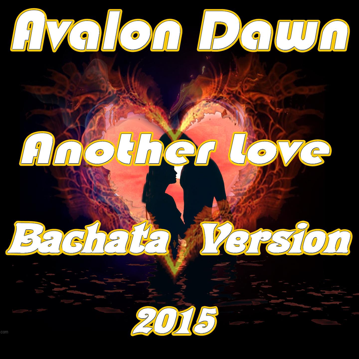 Постер альбома Another Love (Bachata Remix 2015)