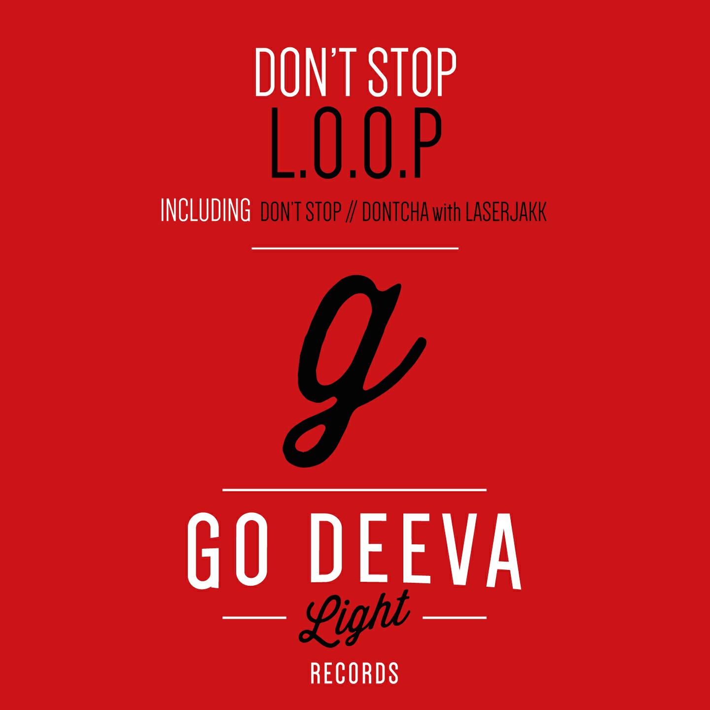 L.O.O.P - Don't Stop