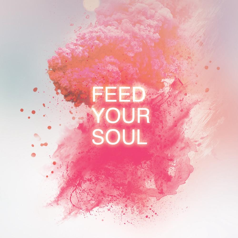 Постер альбома Feed Your Soul