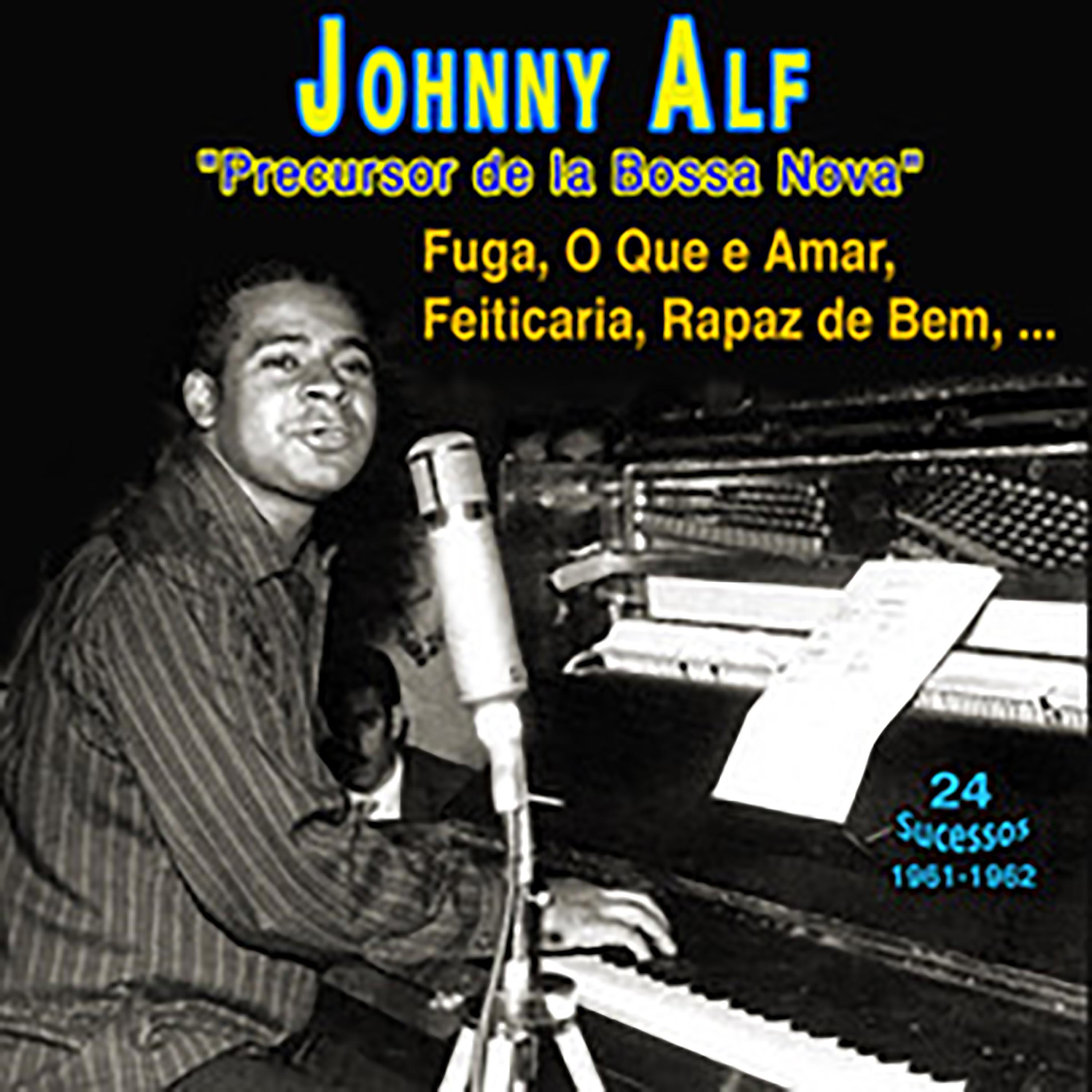 Постер альбома Johnny Alf "Precursor de la Bossa Nova"