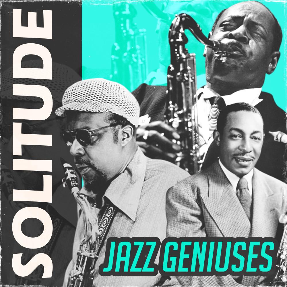 Постер альбома Solitude (Jazz Geniuses)
