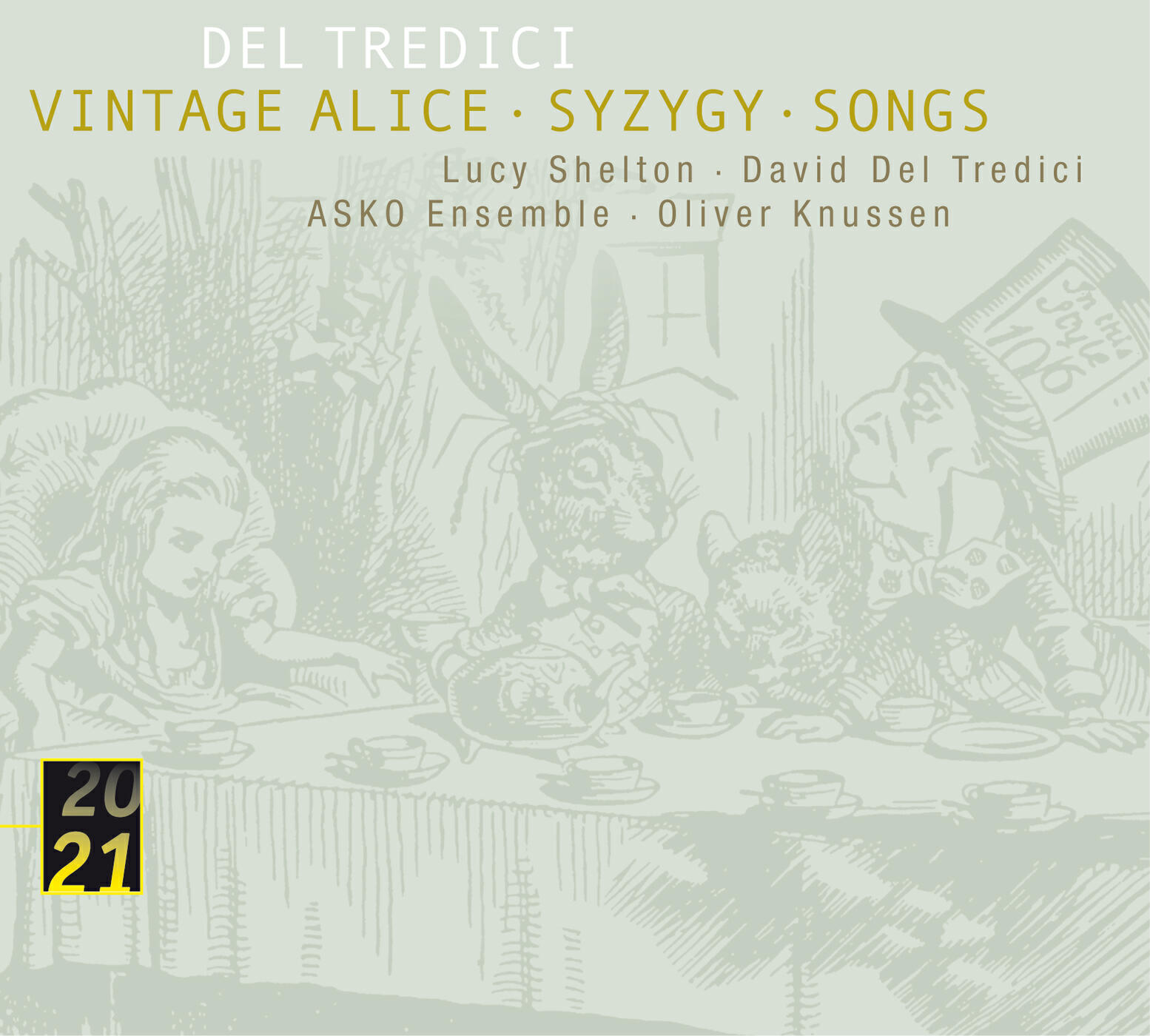 Lucy Shelton - Del Tredici: Vintage Alice - 12. Sleeping - Coda (Live)