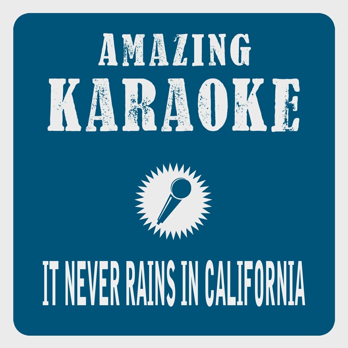 Постер альбома It Never Rains in California (Karaoke Version)
