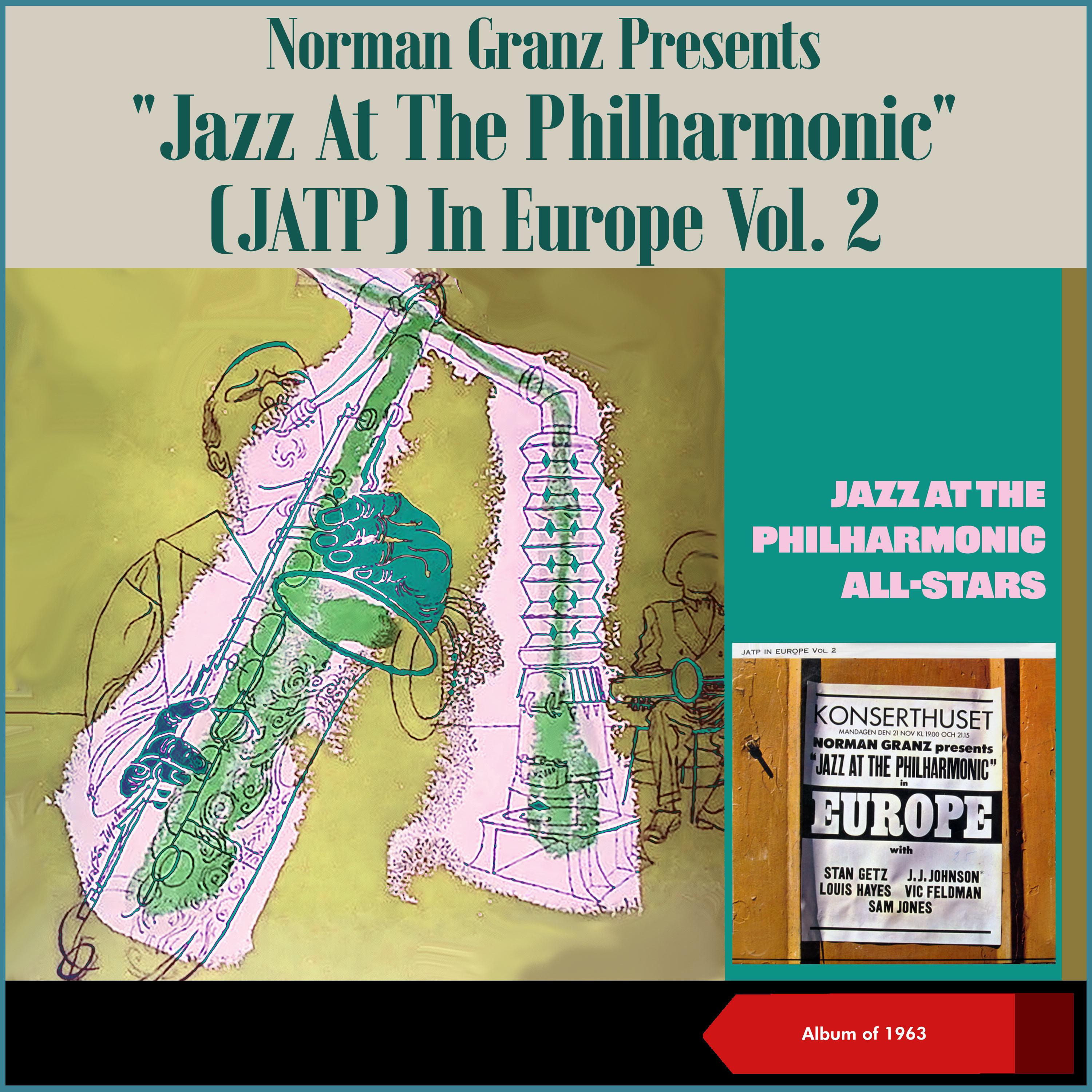 Постер альбома Norman Granz Presents "Jazz At The Philharmonic" (JATP) In Europe, Vol. 2