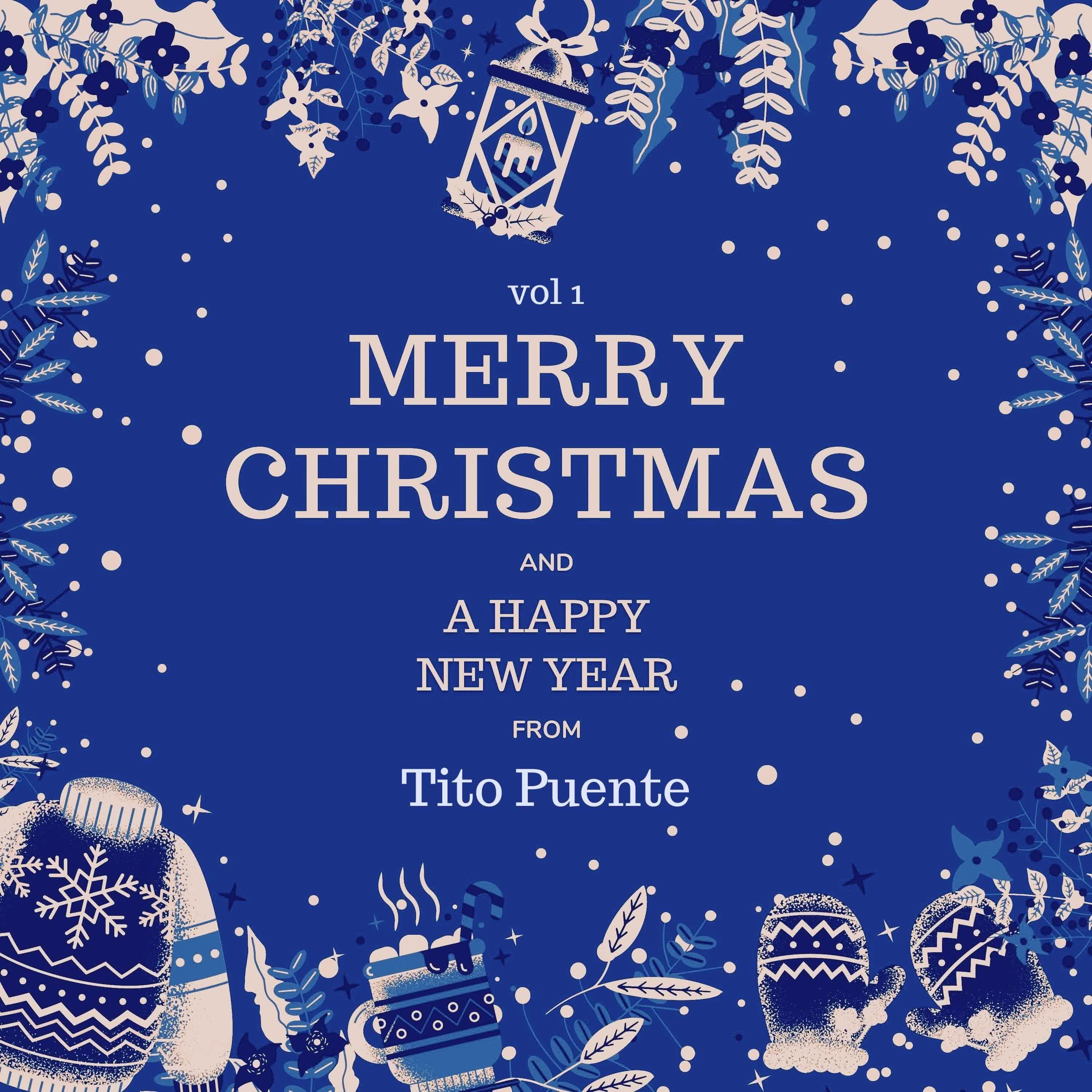 Постер альбома Merry Christmas and A Happy New Year from Tito Puente, Vol. 1