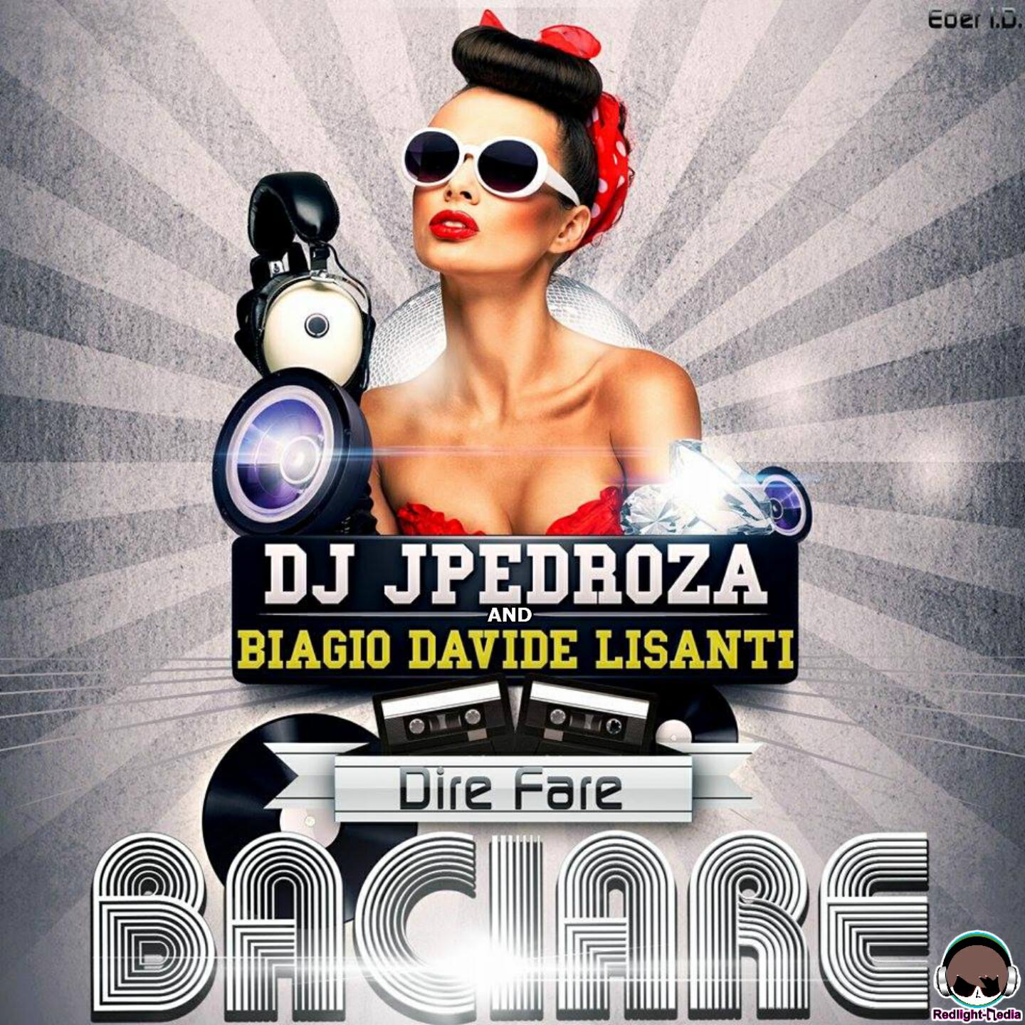 DJ JPedroza - Dire fare baciare (DJ JPedroza Extended Mix)