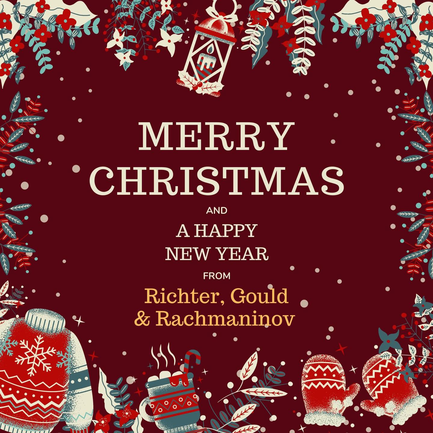 Постер альбома Merry Christmas and A Happy New Year from Richter, Gould & Rachmaninov