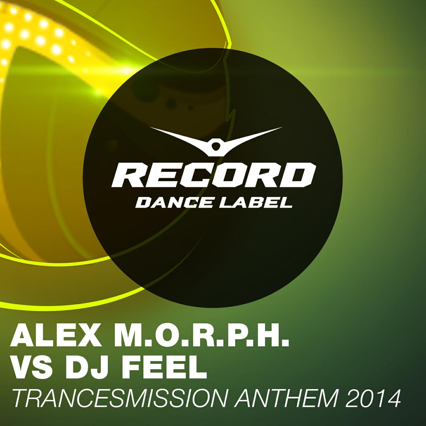 Alex M.O.R.P.H. - Trancemission Anthem 2014 (Extended Club Mix)