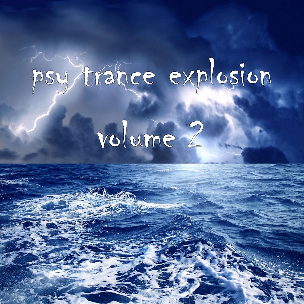 Постер альбома Psy Trance Explosion, Vol.02