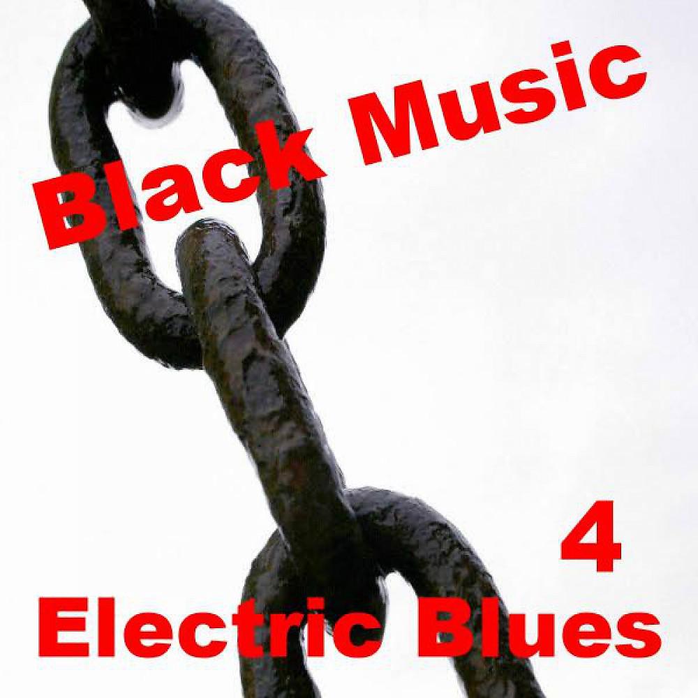 Постер альбома Electric Blues 4