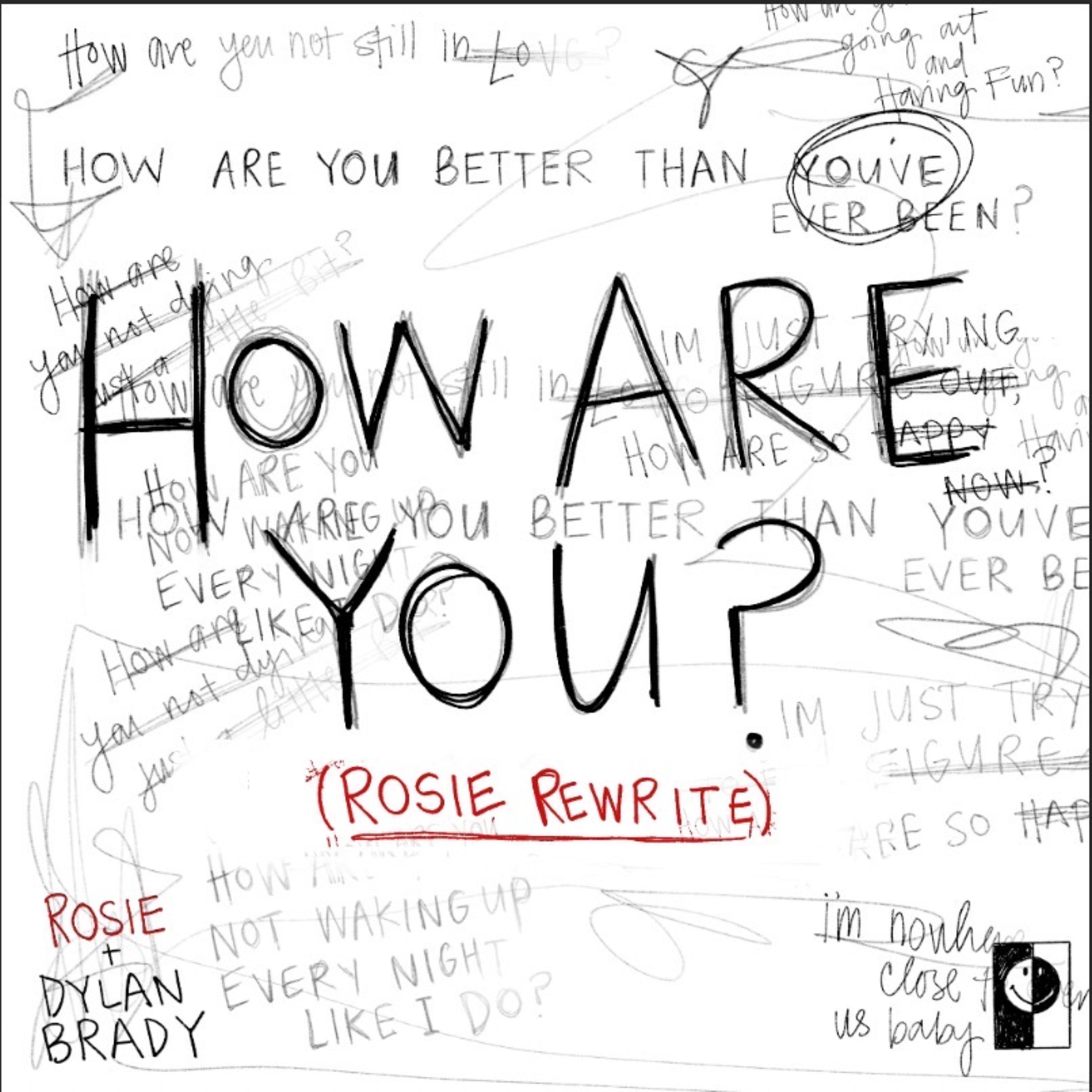 Постер альбома How Are You (ROSIE Rewrite)