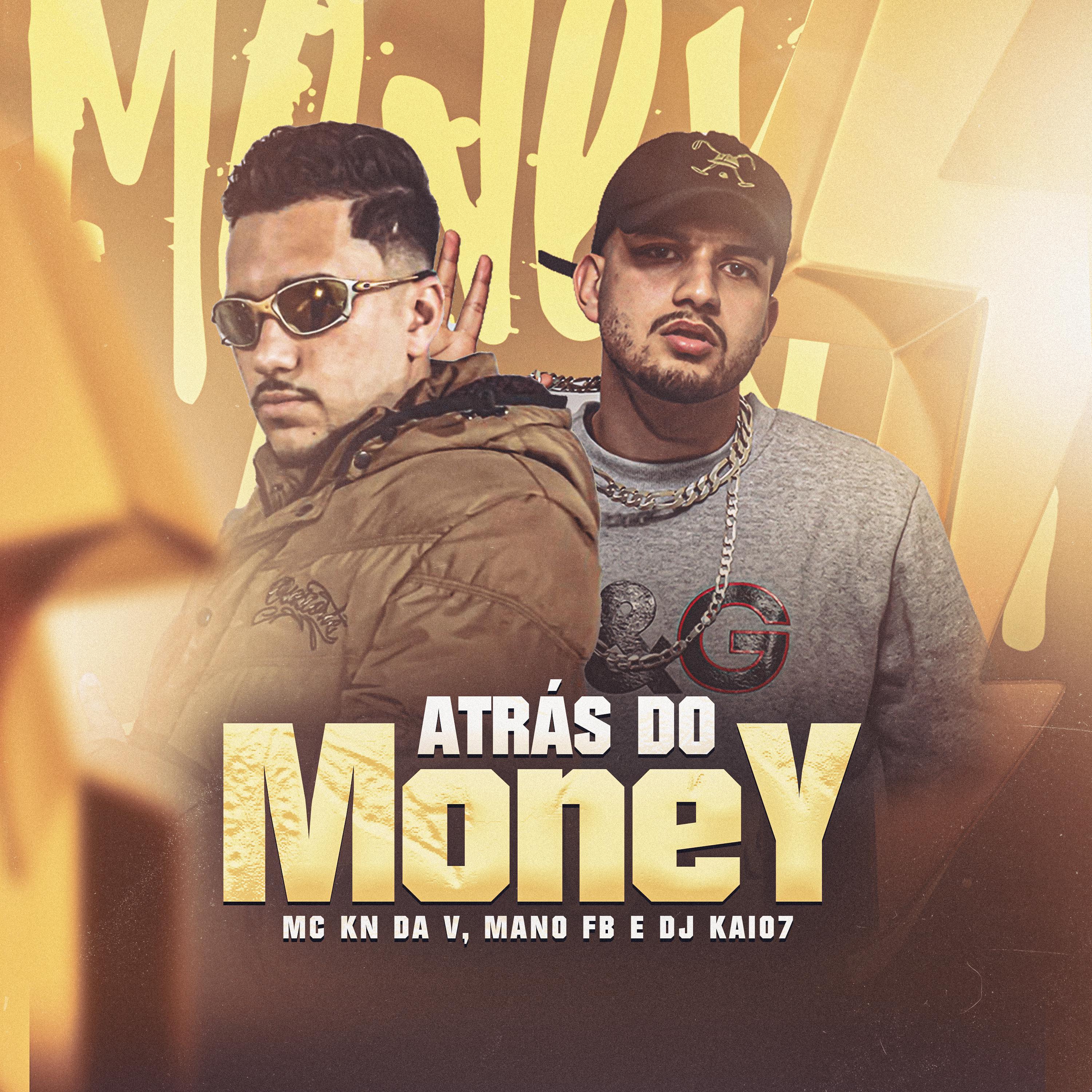 Постер альбома Atrás do Money