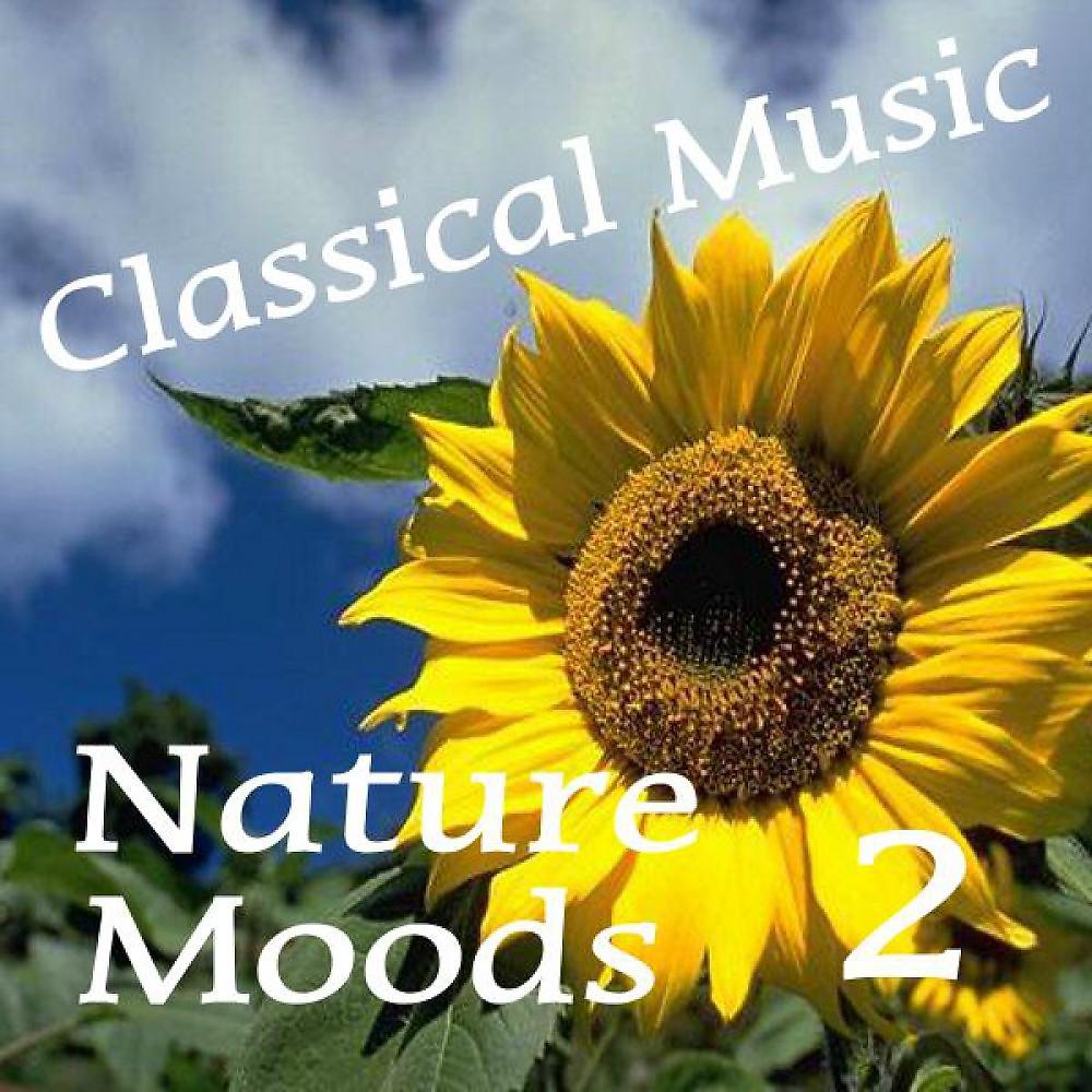 Постер альбома Classical Music, Nature Moods, Vol. 2