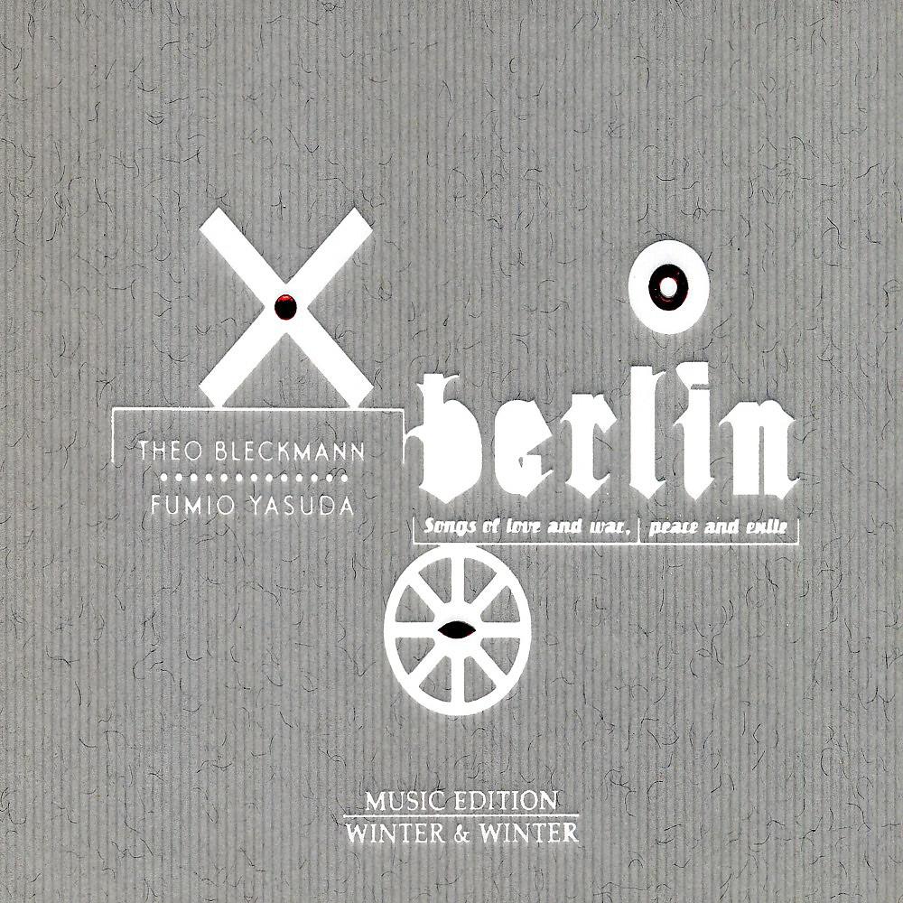 Постер альбома Berlin (Songs of Love and War, Peace and Exile)